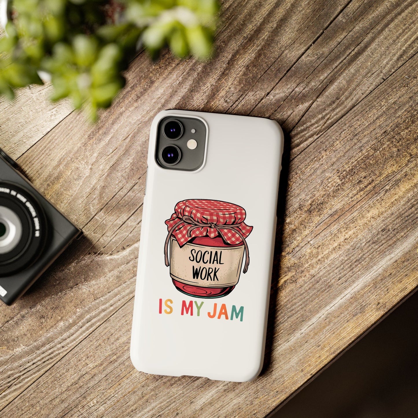 Slim Phone Case — "Social Work Is My Jam" Cute Jar Design for Social Workers