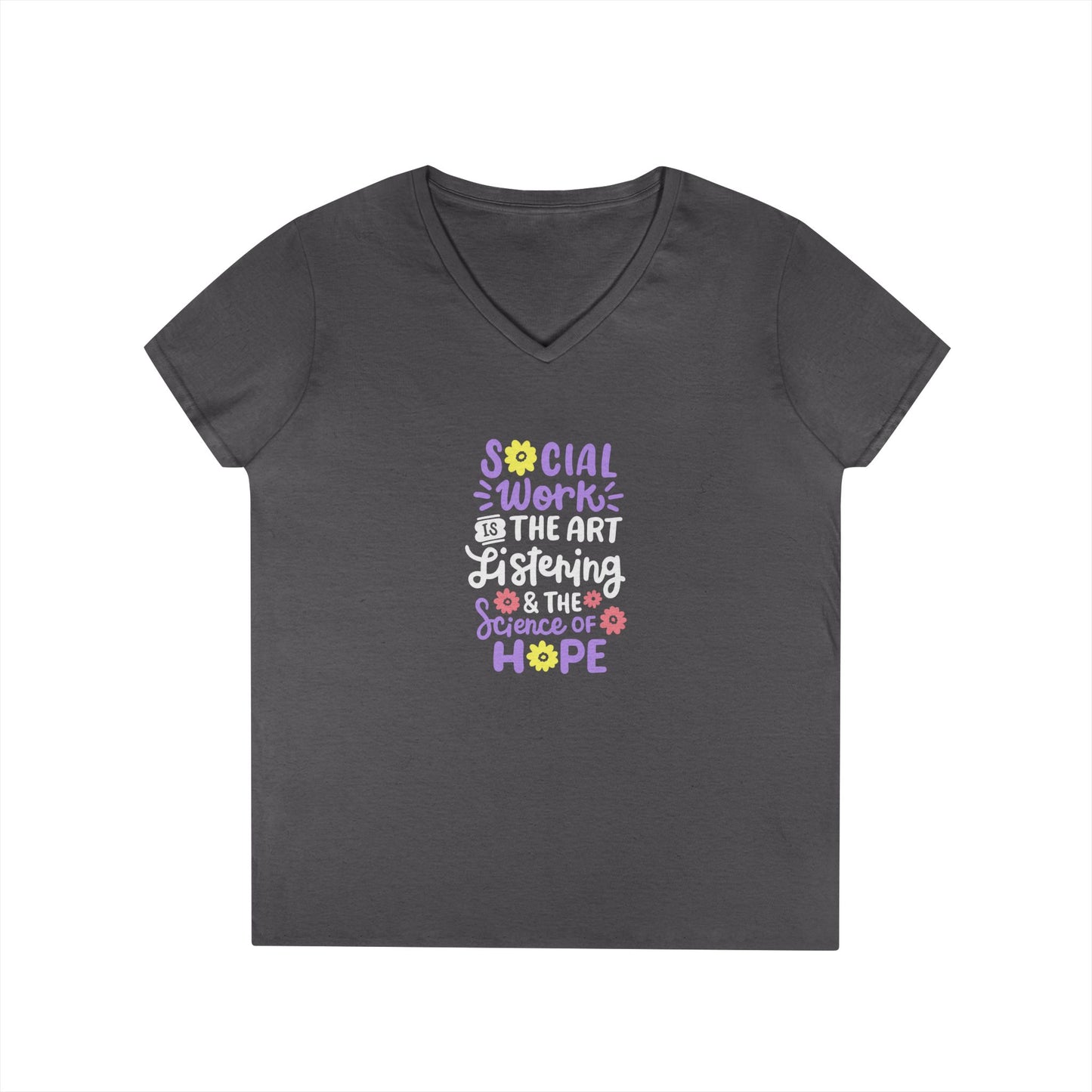 Hopeful Social Worker V‑Neck Tee — "Social Work is the Art of Listening & the Science of Hope"