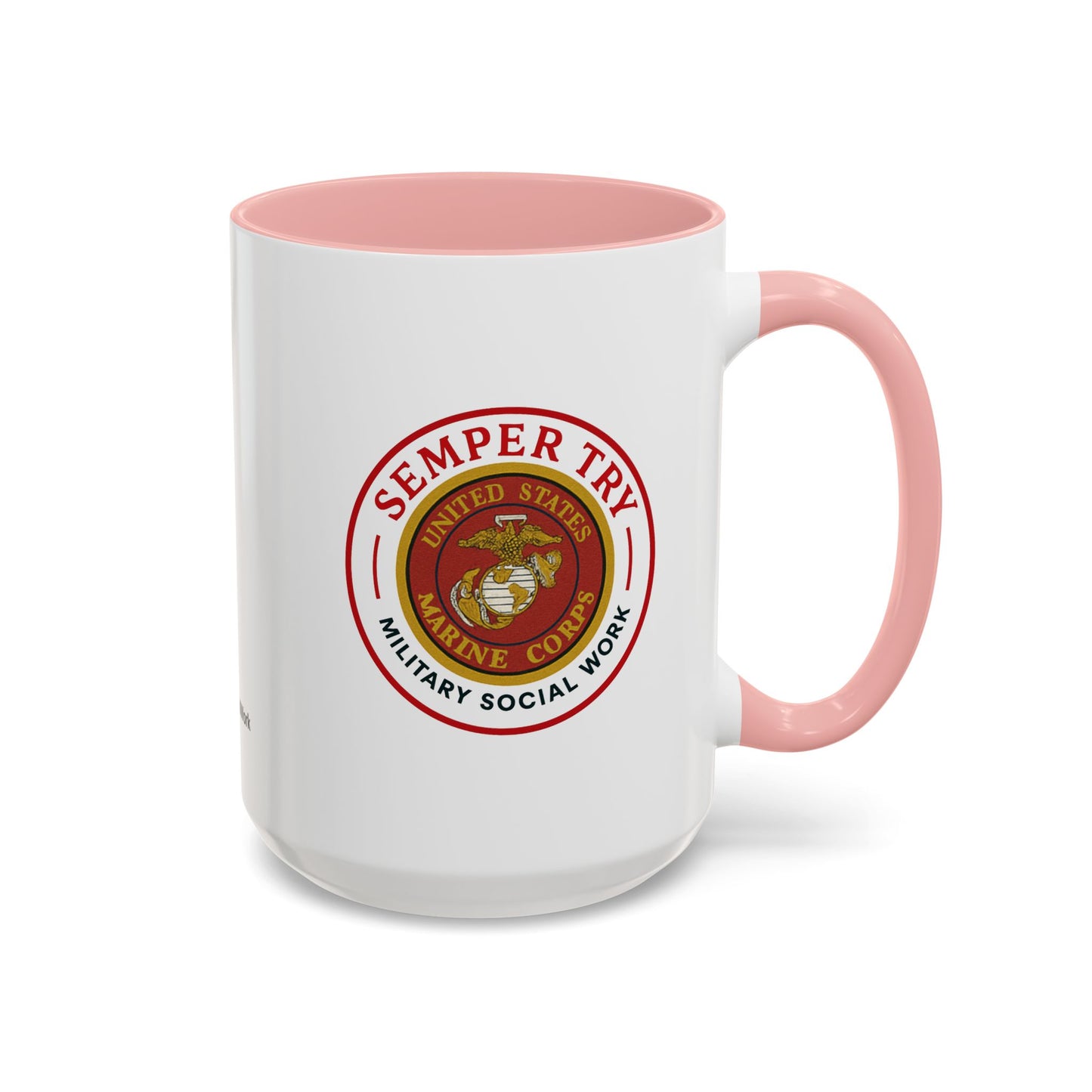 Copy of Military Social Work -Empowering Coffee Mug - "Semper Try" - Perfect Gift for Advocates and Supporters