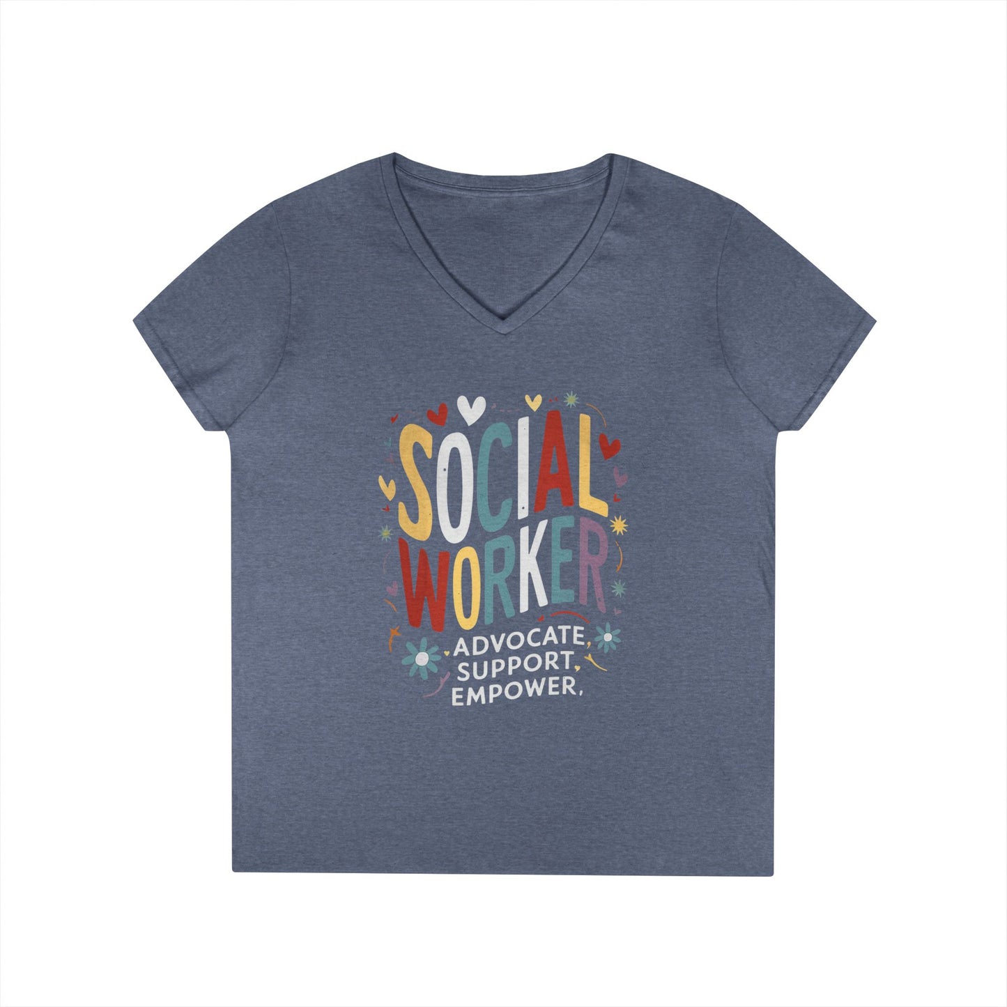 Social Worker V-Neck T-Shirt — Advocate, Support, Empower