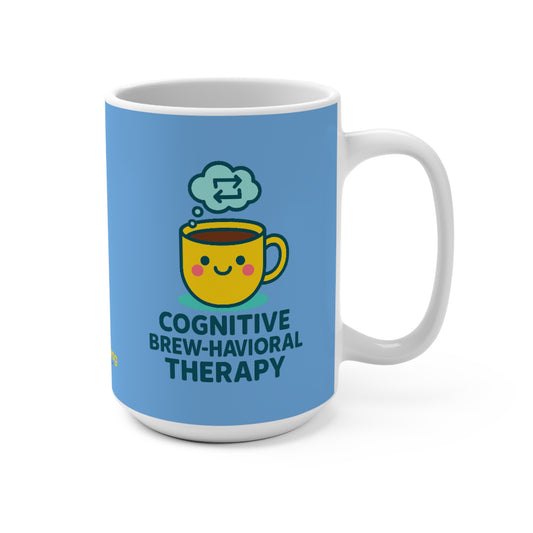 Cognitive Brew-Behavioral Therapy 15oz Mug (Matches Coffee!)