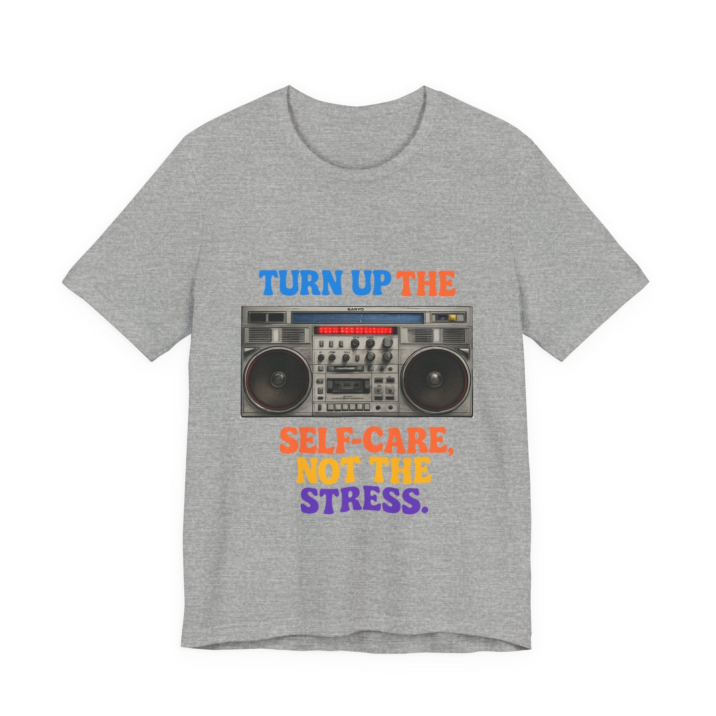 Unisex -Turn Up the Self-Care Tee — Retro Boombox Mental Health Shirt