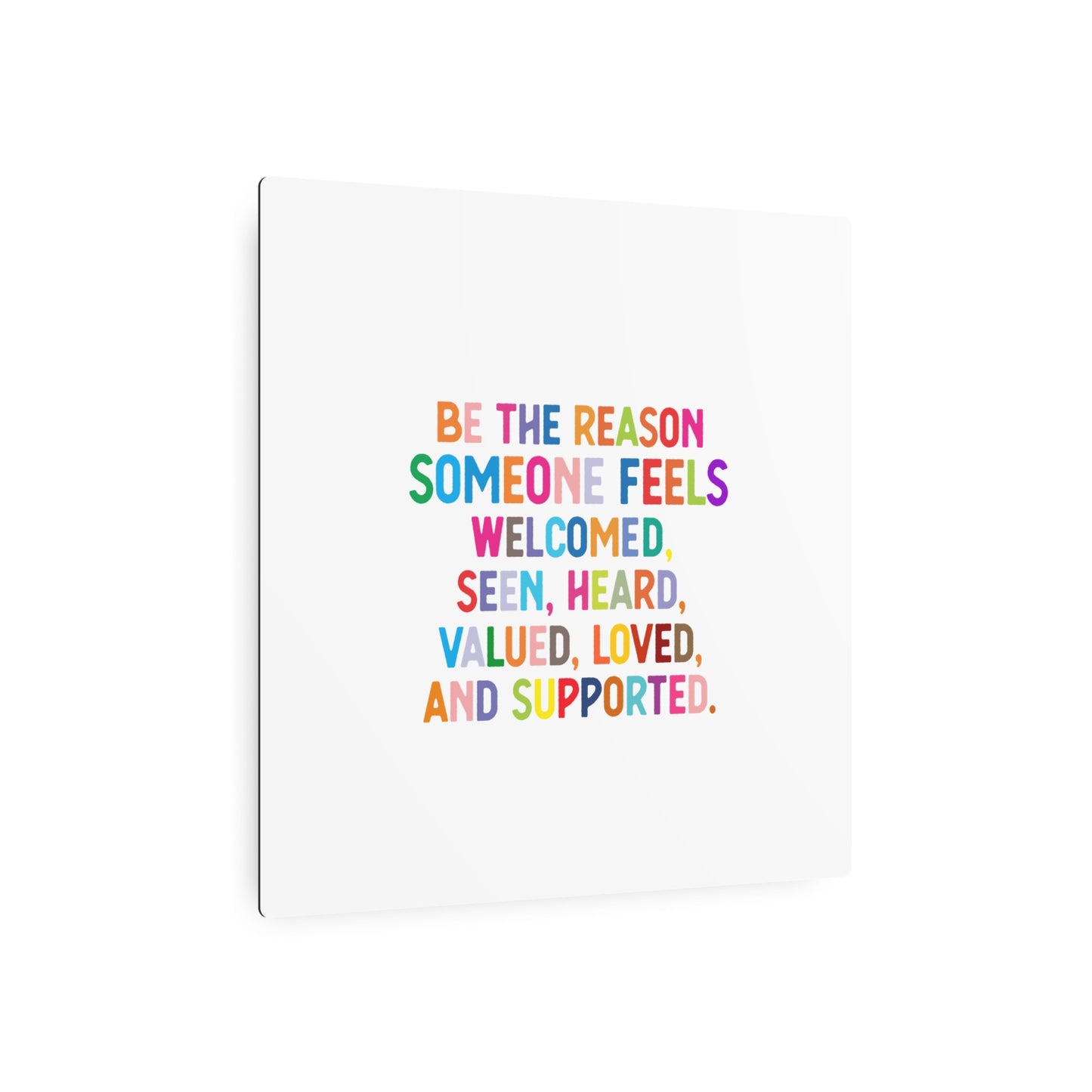 Metal Art Sign - "Be the Reason" Rainbow Inspirational Wall Decor - Social Work
