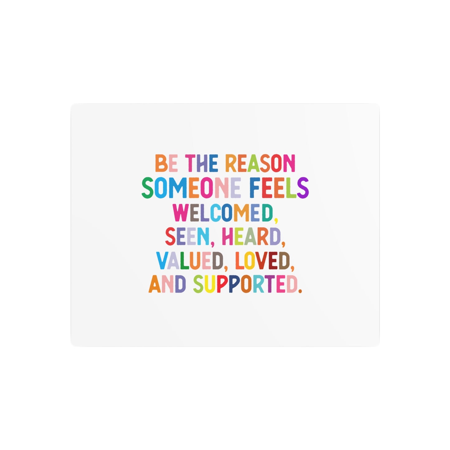 Metal Art Sign - "Be the Reason" Rainbow Inspirational Wall Decor - Social Work