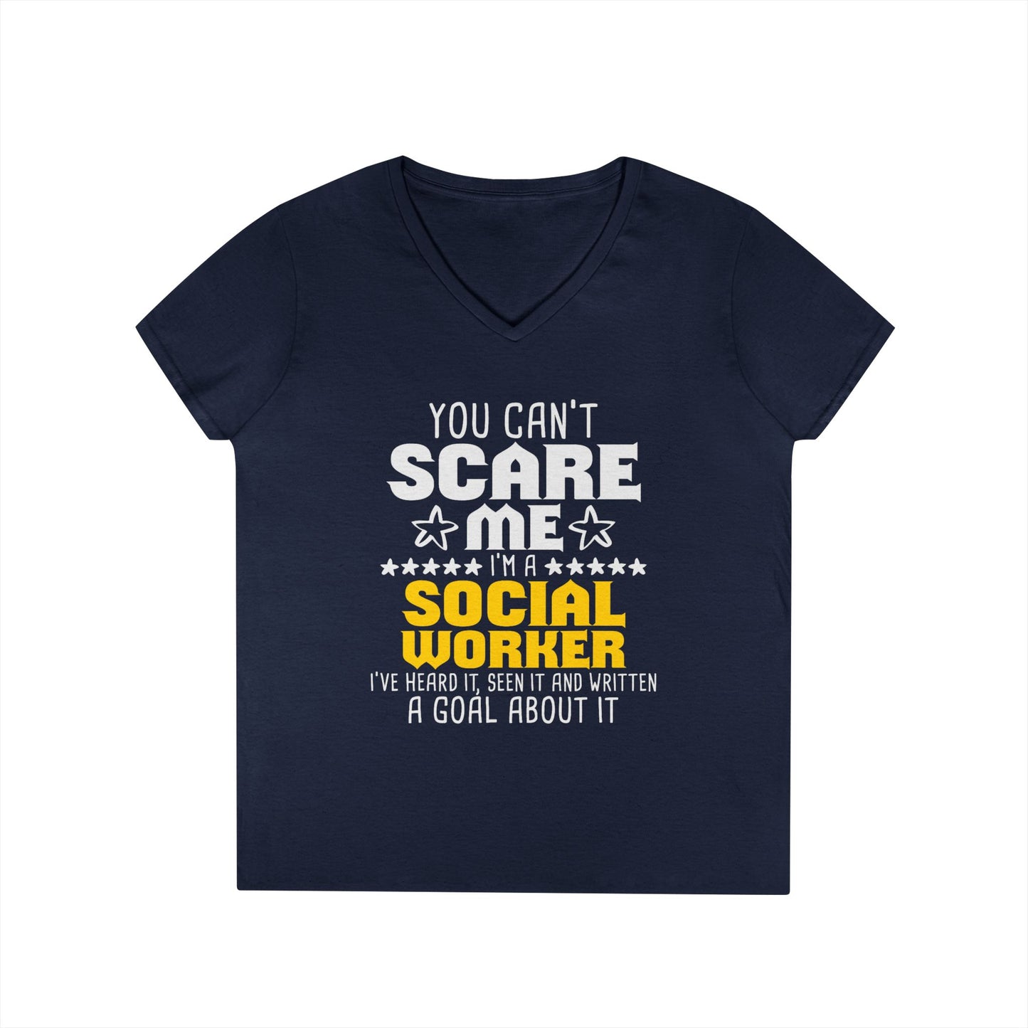 Social Worker V-Neck Tee – "You Can't Scare Me, I'm a Social Worker" Women’s Shirt