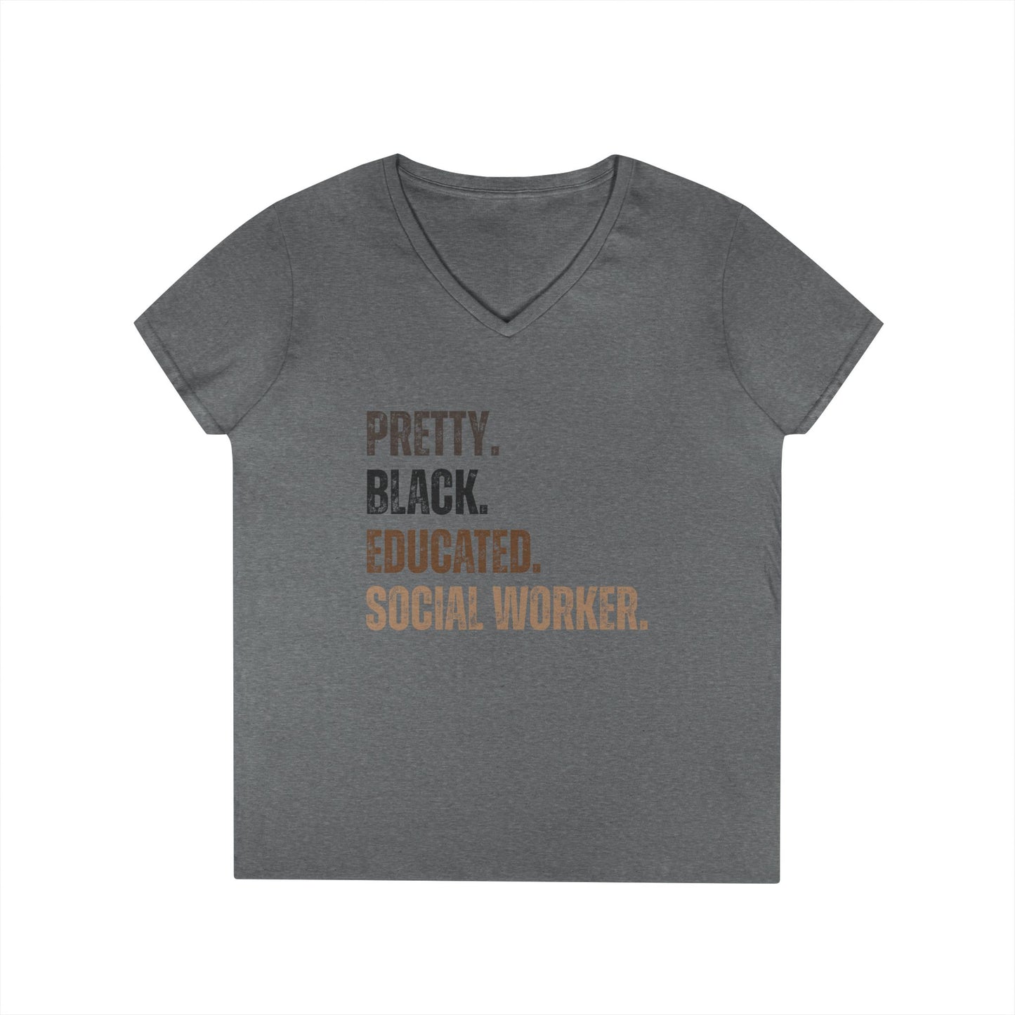 Pretty. Black. Educated. Social Worker. V-Neck Tee