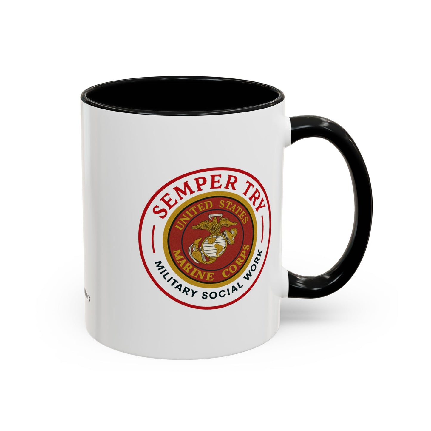 Copy of Military Social Work -Empowering Coffee Mug - "Semper Try" - Perfect Gift for Advocates and Supporters