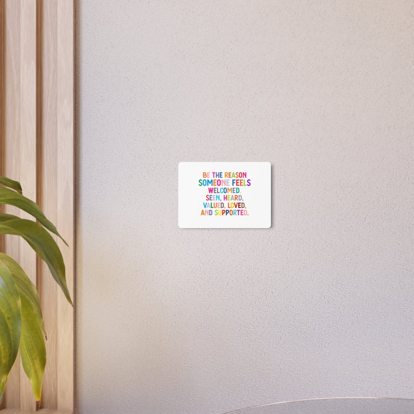 Metal Art Sign - "Be the Reason" Rainbow Inspirational Wall Decor - Social Work