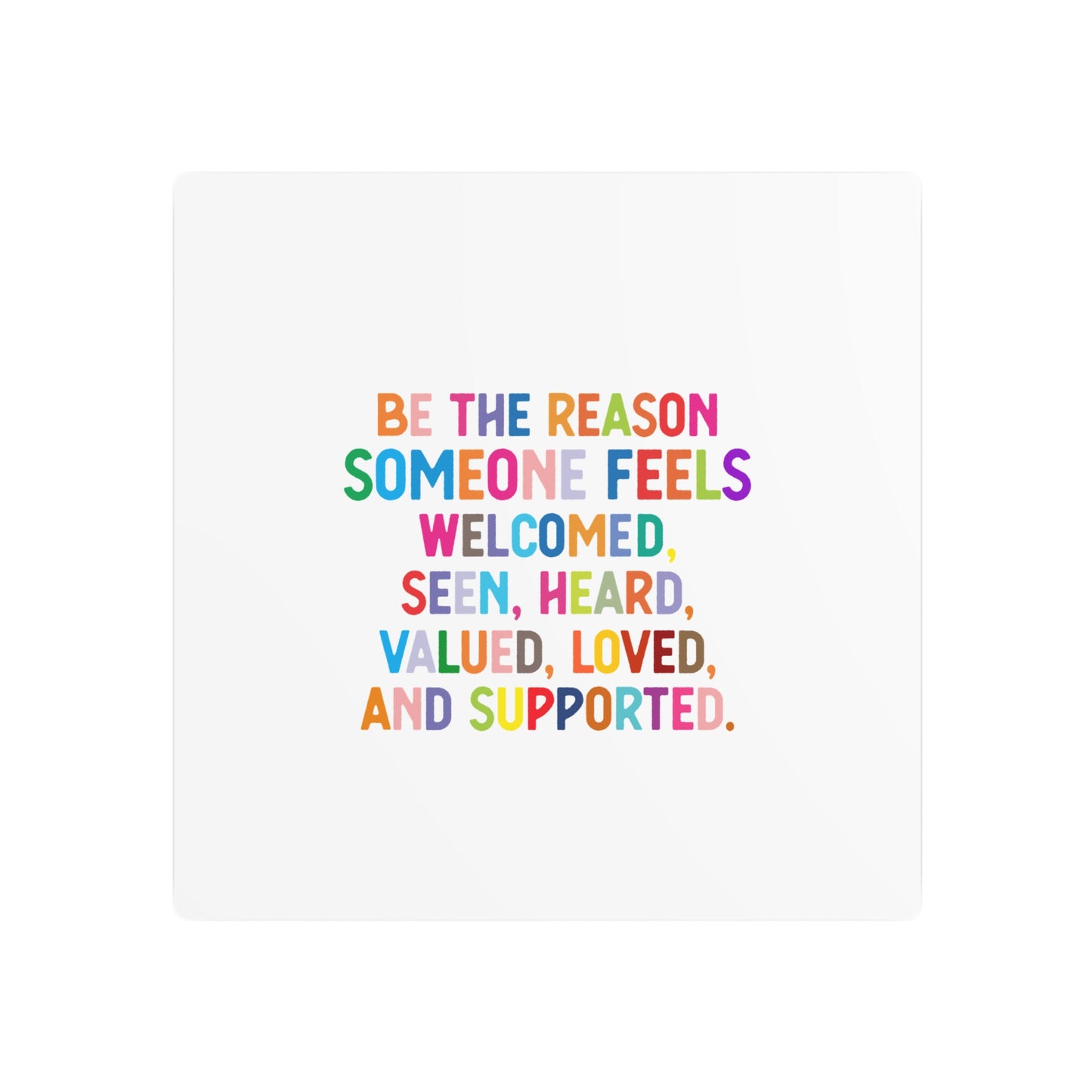Metal Art Sign - "Be the Reason" Rainbow Inspirational Wall Decor - Social Work