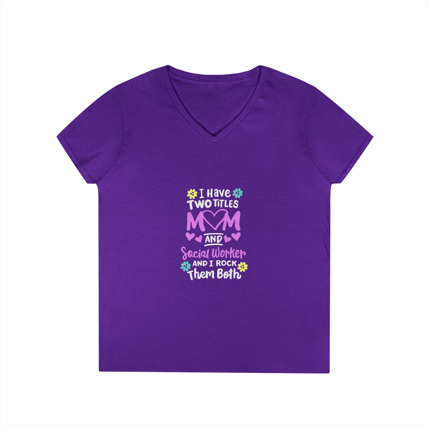 Mom and Grandma V-Neck Tee – “I Have Two Titles: Mom and Nana” Floral Mother's Day Shirt