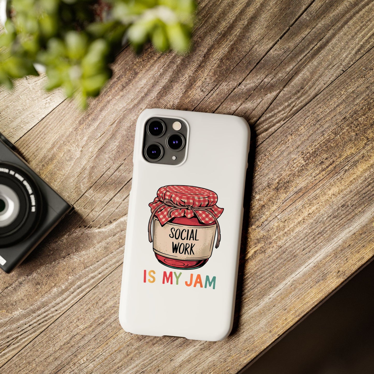 Slim Phone Case — "Social Work Is My Jam" Cute Jar Design for Social Workers