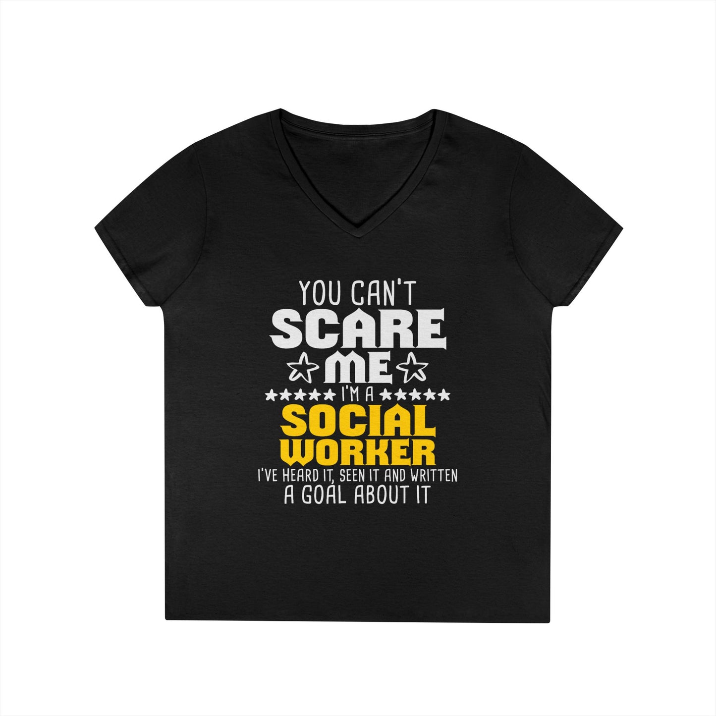Social Worker V-Neck Tee – "You Can't Scare Me, I'm a Social Worker" Women’s Shirt