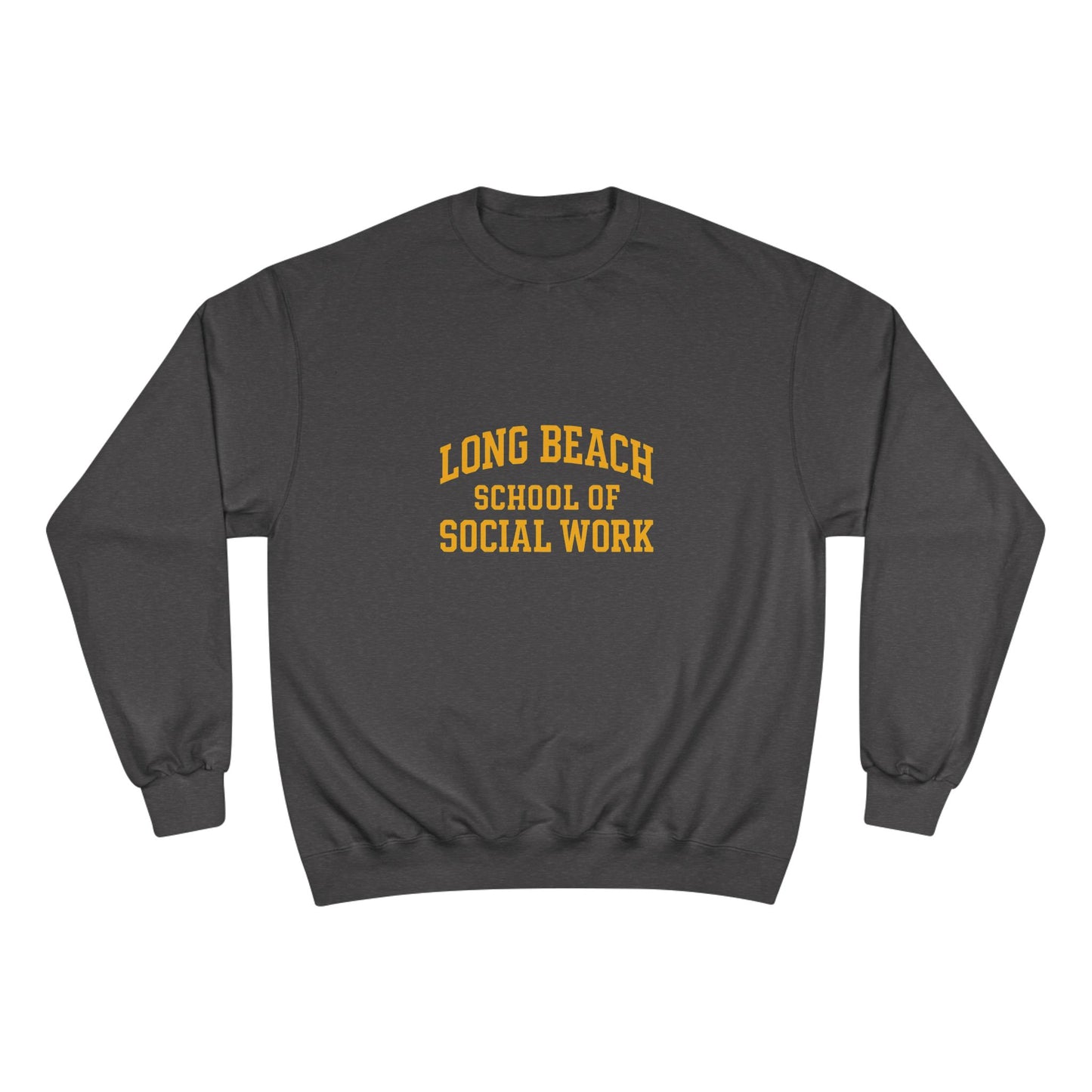 Long Beach School of Social Work Champion Sweatshirt - Cozy College Apparel