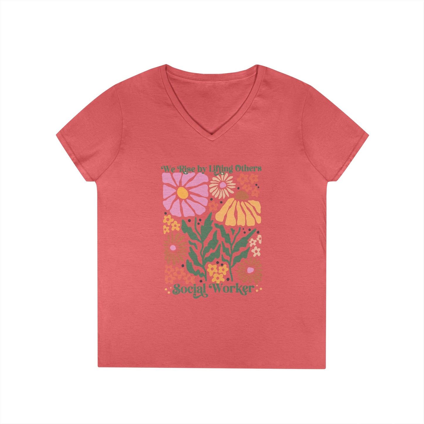 Social Worker Floral V-Neck T‑Shirt — "We Rise by Lifting Others"