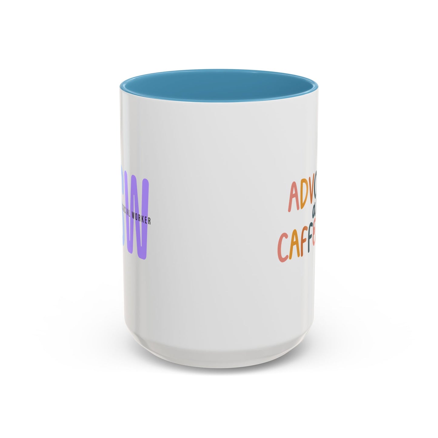 LCSW-Advocate and Caffeinate Accent Coffee Mug — Colorful Social Woker Coffee Cup (15 oz)