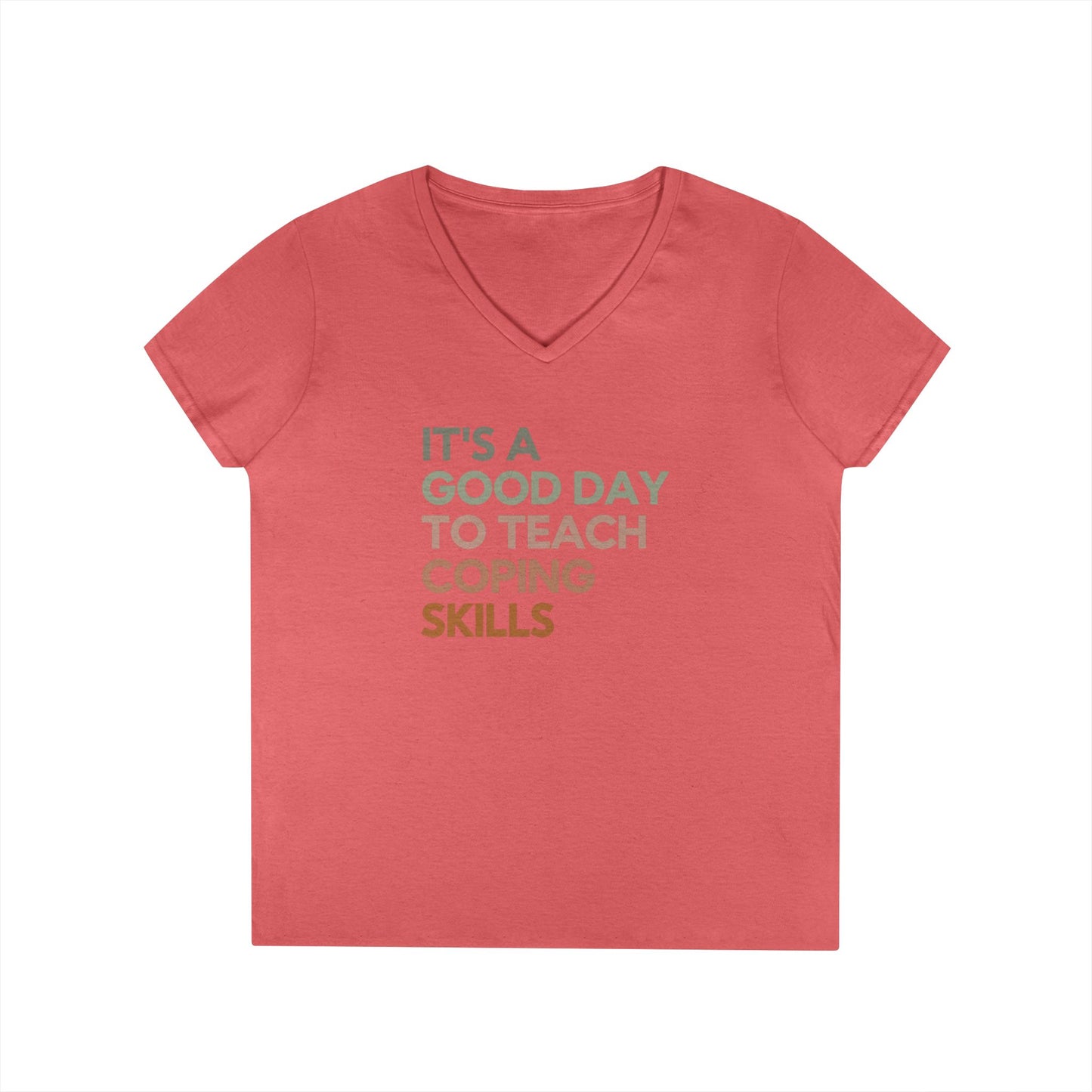 Coping Skills V-Neck Tee — "It's a Good Day to Teach Coping Skills" Ladies' T-Shirt - School Social Worker