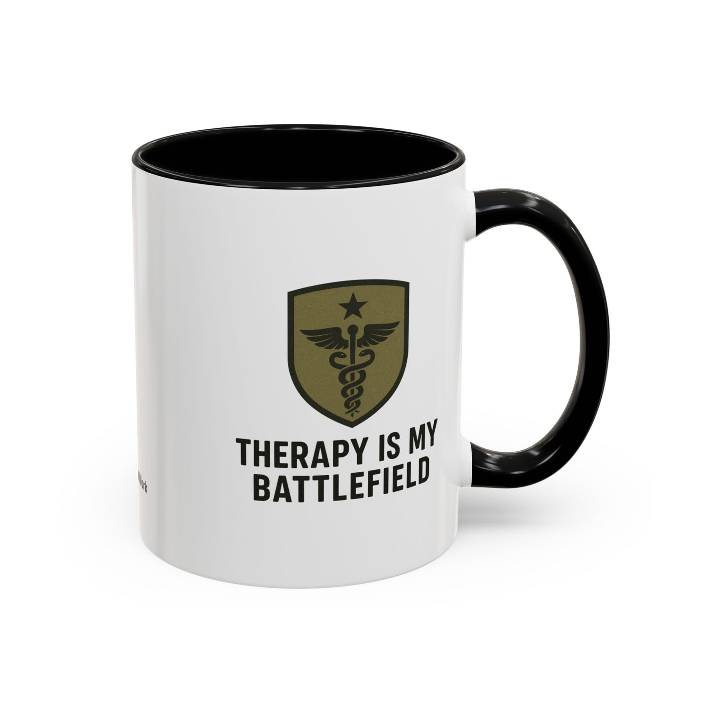 Military Social Work -Empowering Coffee Mug - "Therapy is My Battlefield" - Perfect Gift for Advocates and Supporters