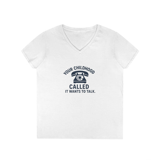 Women's V-Neck T-Shirt — "Your Childhood Called, It Wants to Talk" (Social Work/Mental Health)