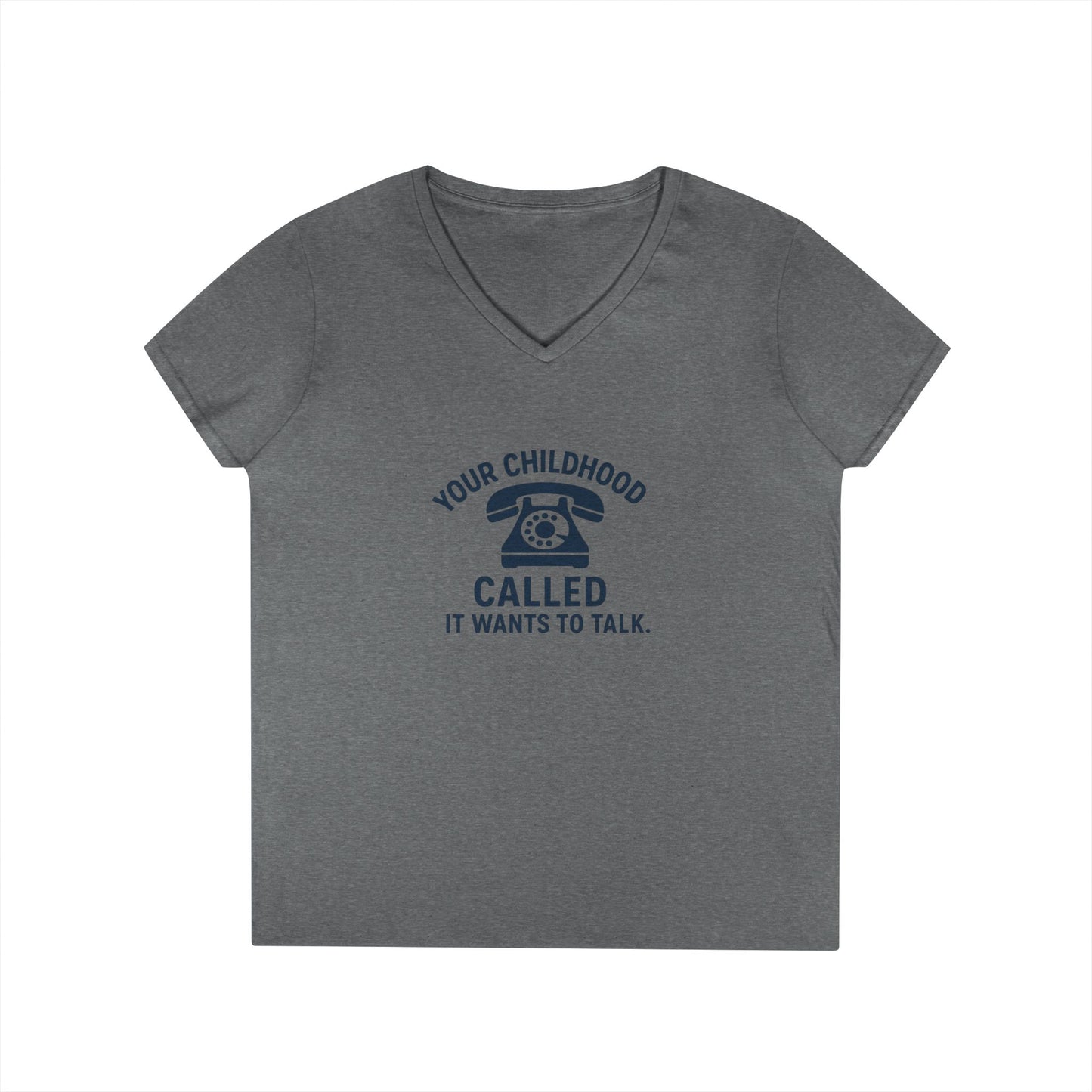 Women's V-Neck T-Shirt — "Your Childhood Called, It Wants to Talk" (Social Work/Mental Health)
