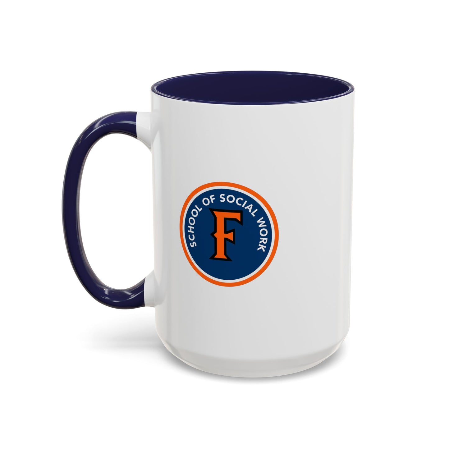 Cal State Fullerton - School of Social Work - Empowering Accent Coffee Mug Collection