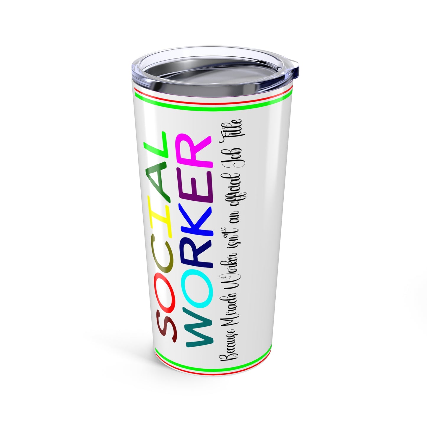 Social Worker 20oz Tumbler — Nutritional Facts Design, Colorful & Fun!