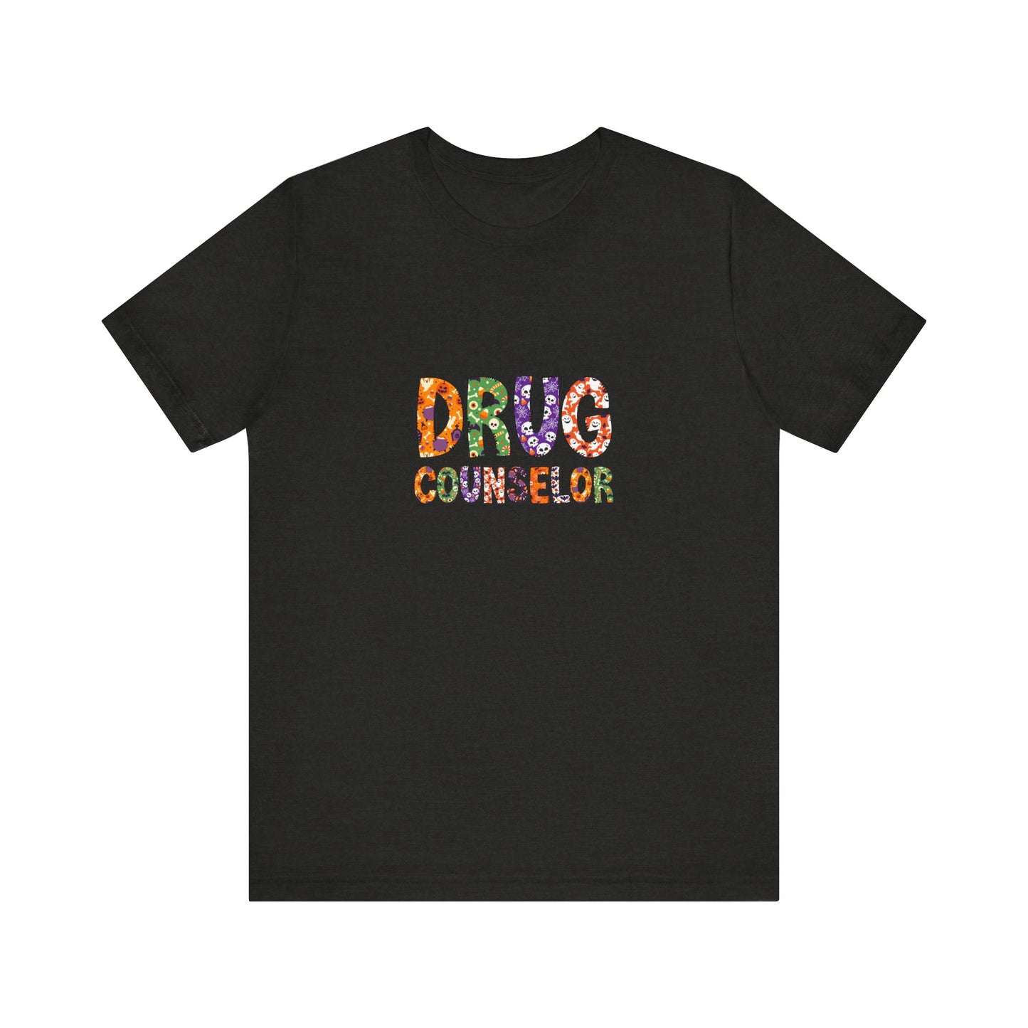 Unisex Drug Counselor Floral Graphic Tee — Colorful Text Short Sleeve Shirt