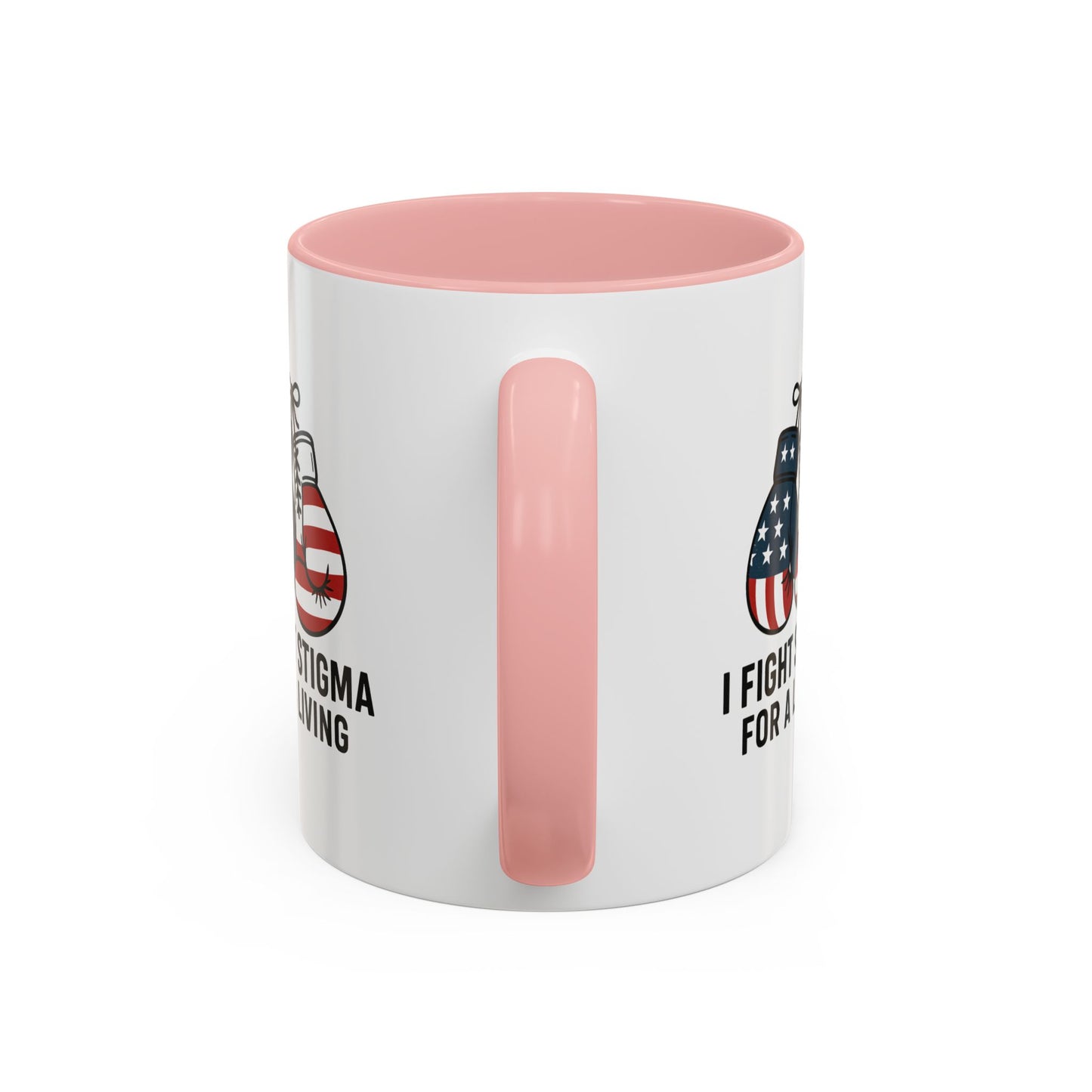 Military Social Work -Empowering Coffee Mug - "I Fight Stigma for a Living" - Perfect Gift for Advocates and Supporters