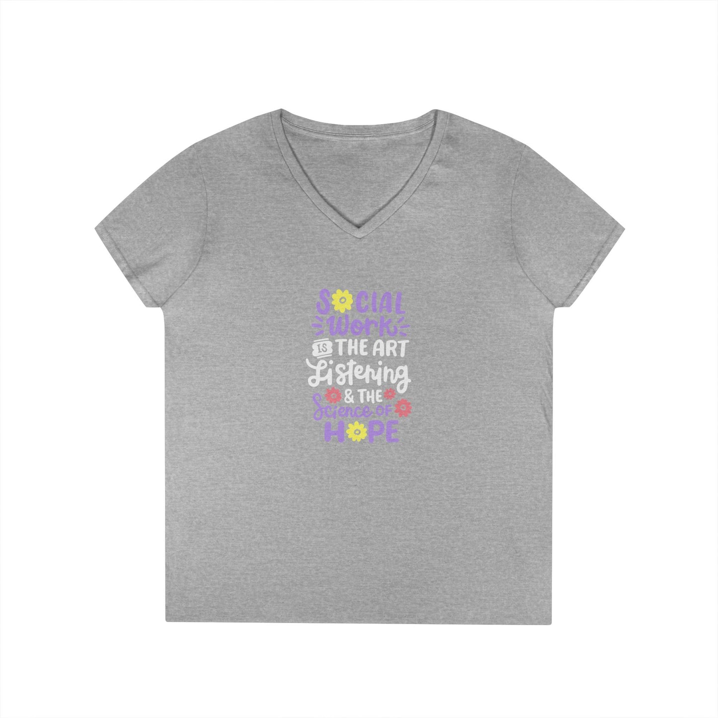 Hopeful Social Worker V‑Neck Tee — "Social Work is the Art of Listening & the Science of Hope"