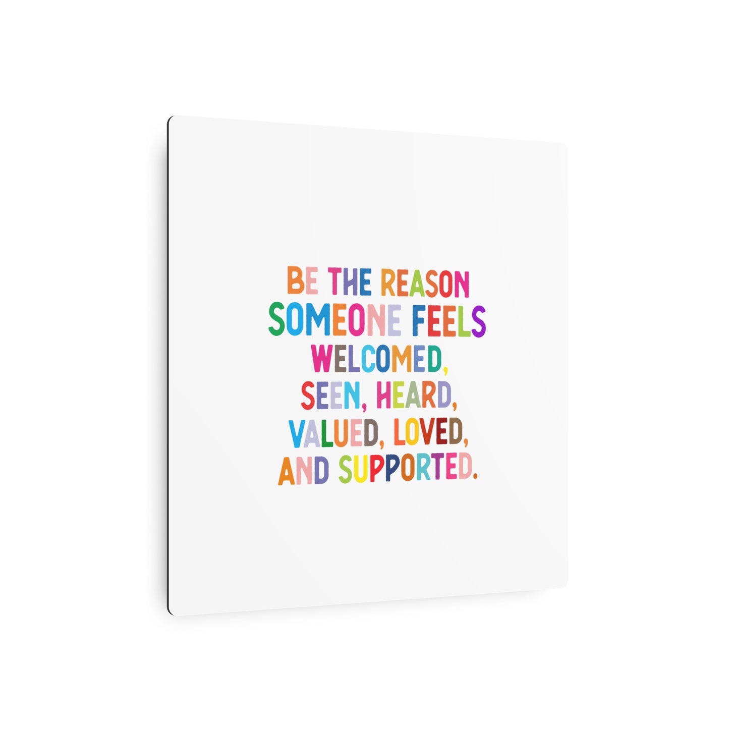 Metal Art Sign - "Be the Reason" Rainbow Inspirational Wall Decor - Social Work