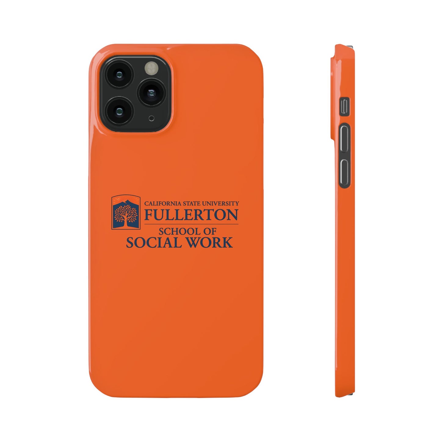 Cal State Fullerton University - Slim I-Phone Case - School of Social Work (Orange)