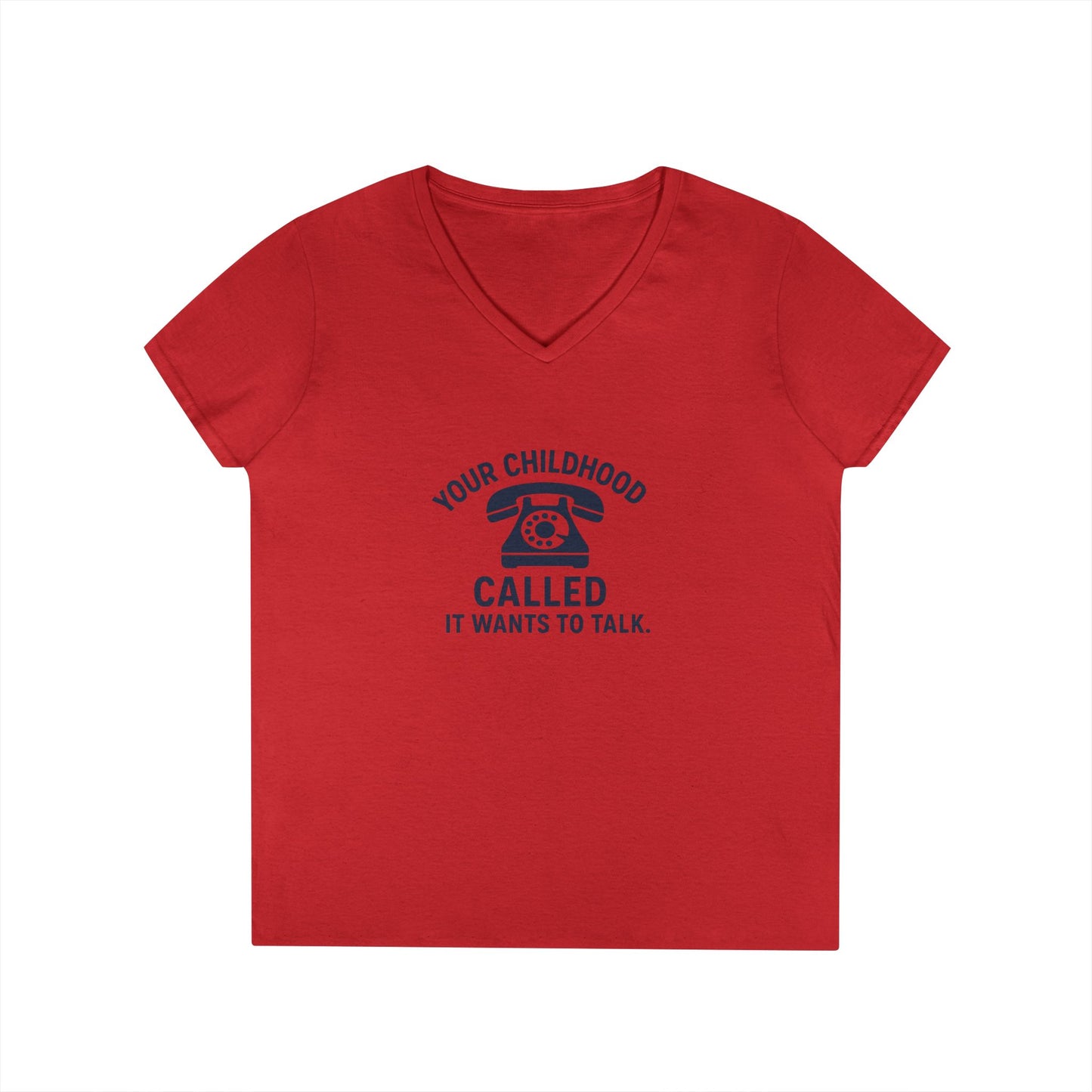 Women's V-Neck T-Shirt — "Your Childhood Called, It Wants to Talk" (Social Work/Mental Health)