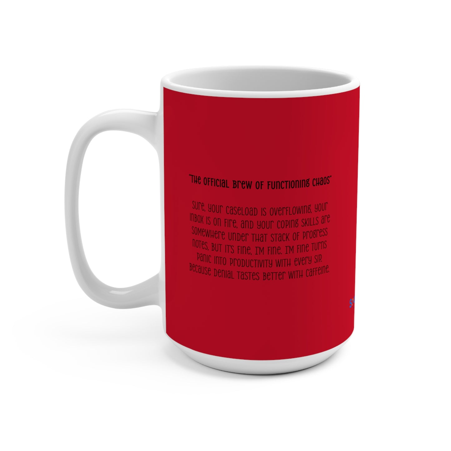 Coffee Mug – "I’m Fine I’m Fine Roast" Funny Coffee Lover Gift (Matches Coffee!)