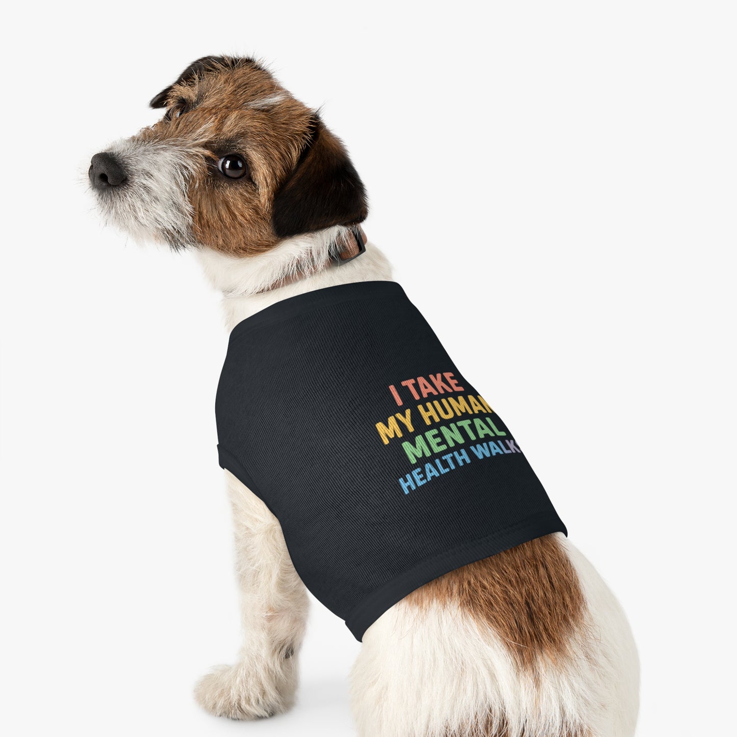 Pet Tank Top — “I Take My Human Mental Health Walks” Rainbow Dog Shirt - Mental Health/Social Worker