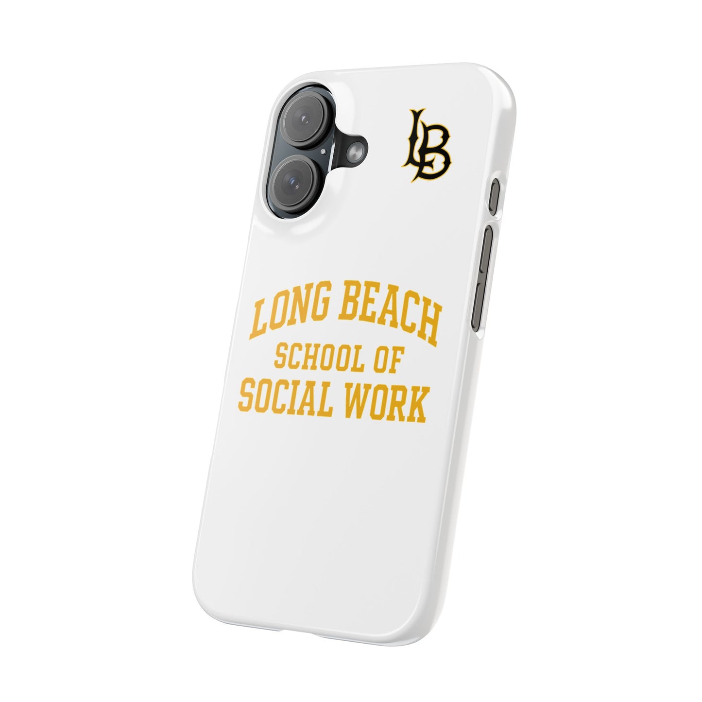 Long Beach State University - Slim I-Phone Case - School of Social Work (White