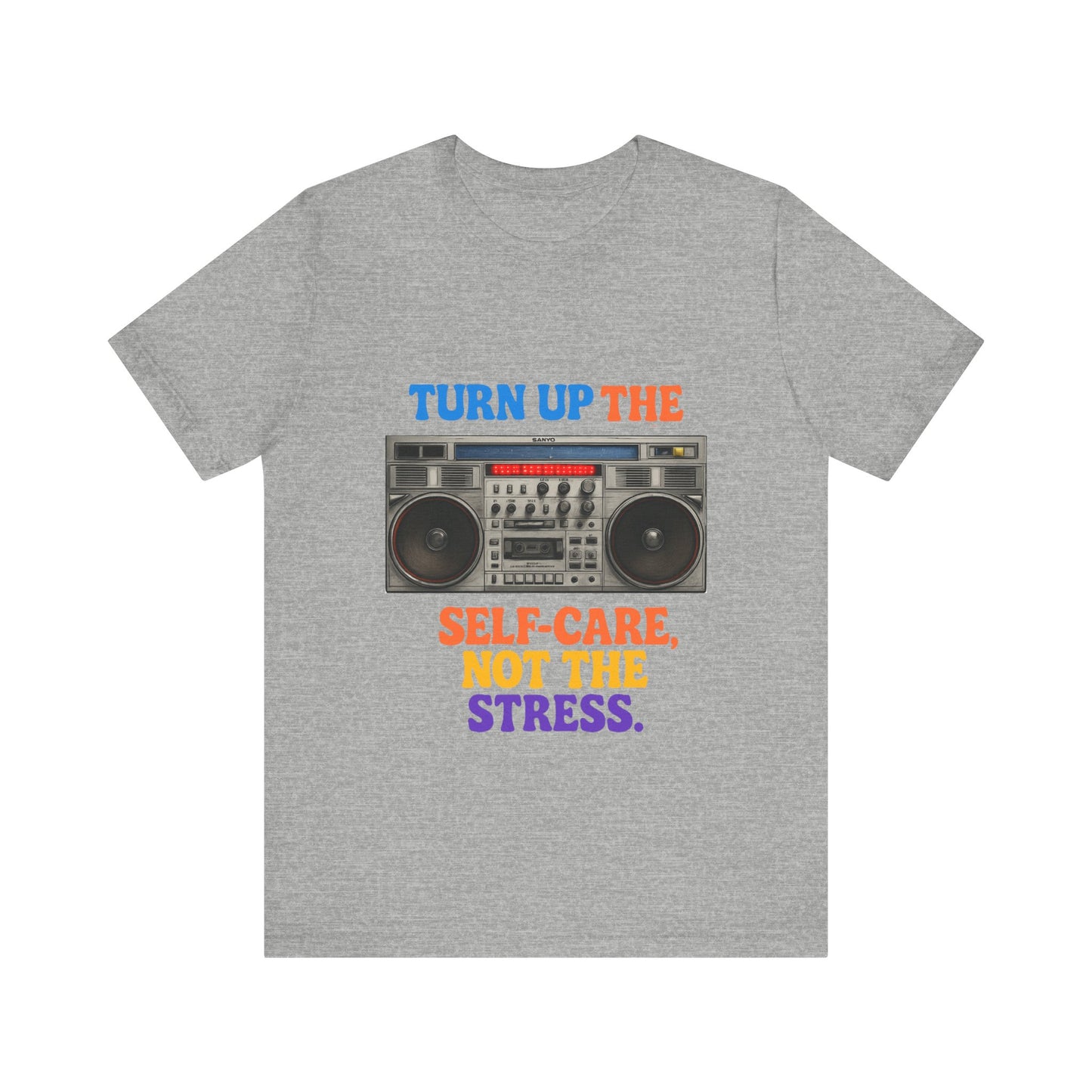 Unisex -Turn Up the Self-Care Tee — Retro Boombox Mental Health Shirt