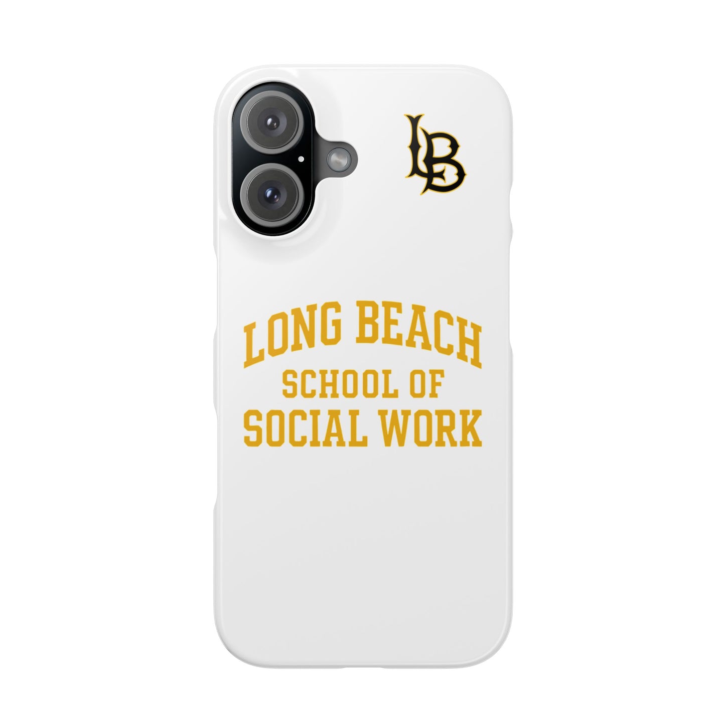 Long Beach State University - Slim I-Phone Case - School of Social Work (White