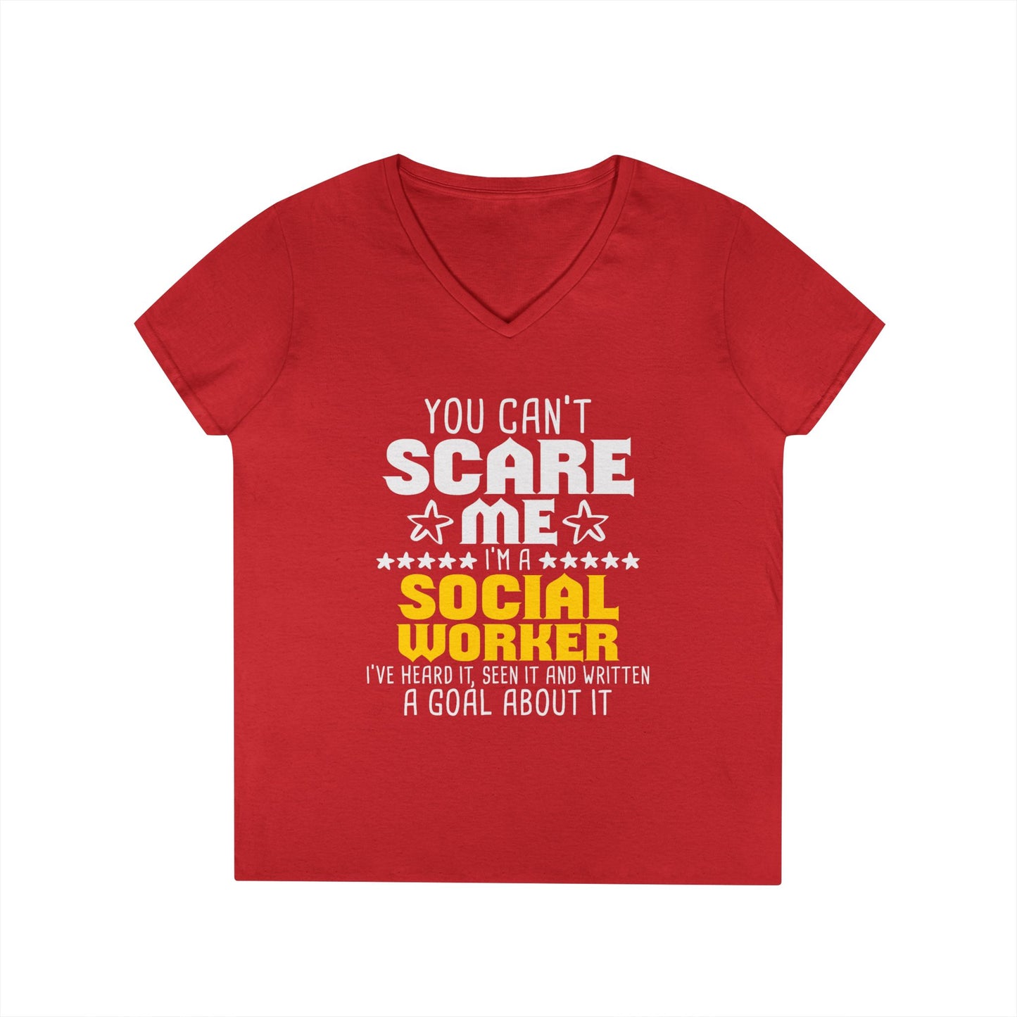Social Worker V-Neck Tee – "You Can't Scare Me, I'm a Social Worker" Women’s Shirt