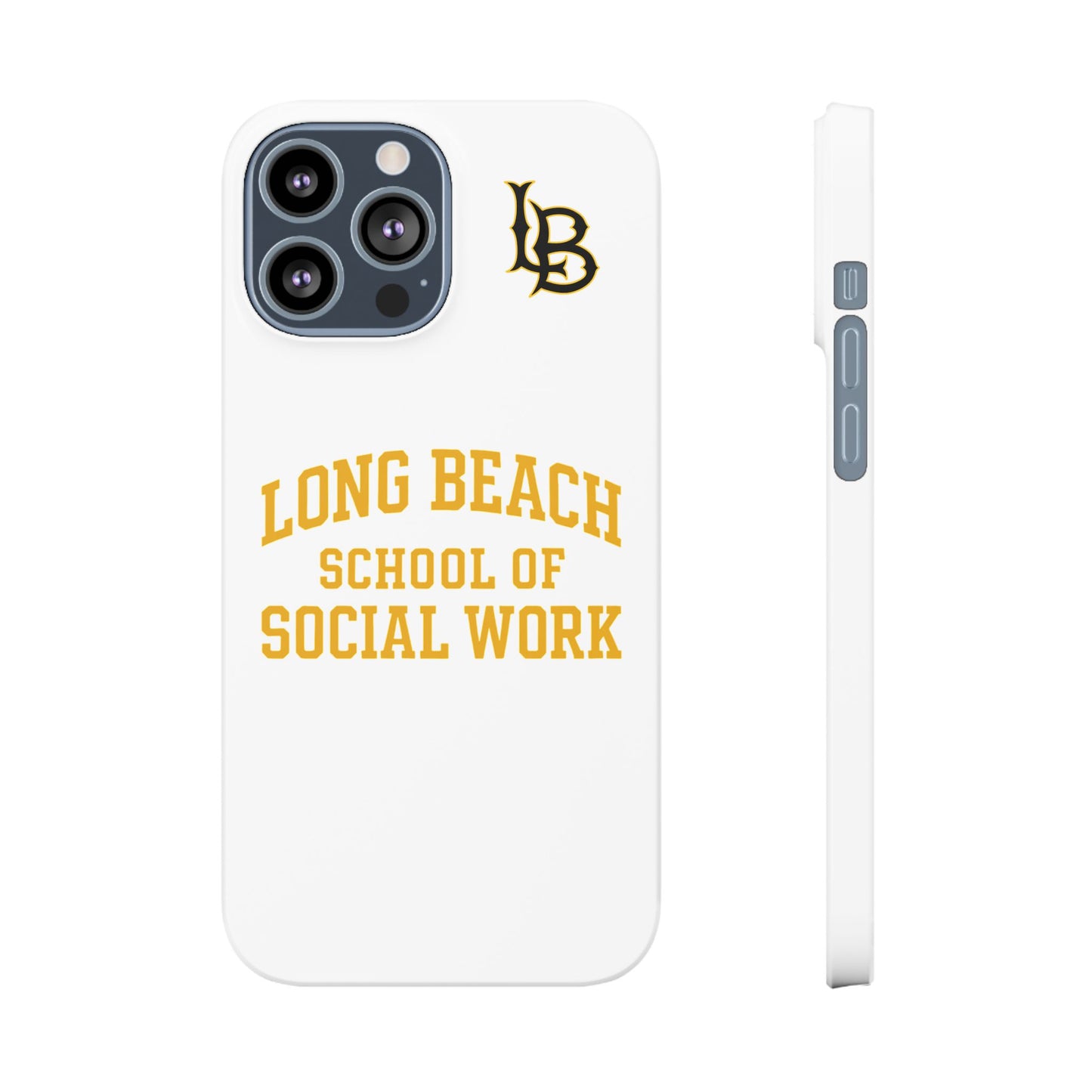 Long Beach State University - Slim I-Phone Case - School of Social Work (White