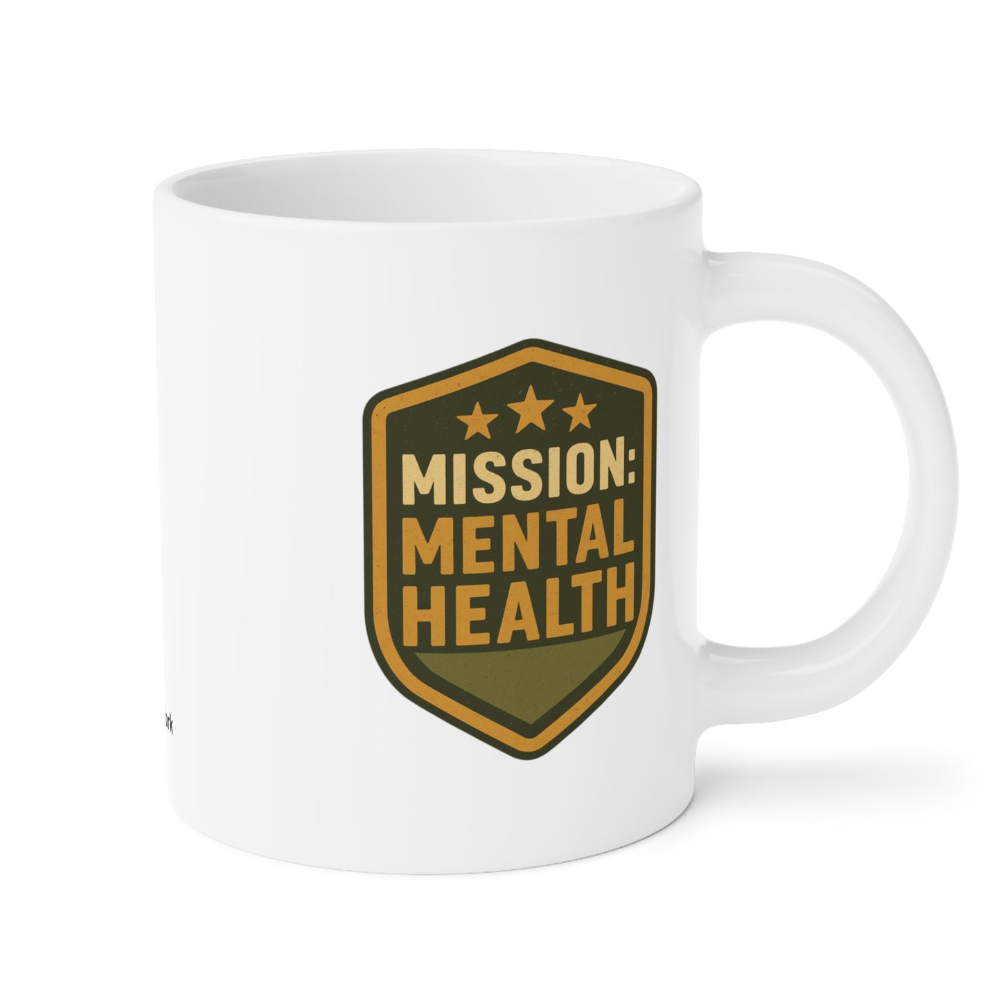 Military Social Work- "Mission: Mental Health" Ceramic Mug - Supportive Coffee/Tea Cup for Self-Care Enthusiasts