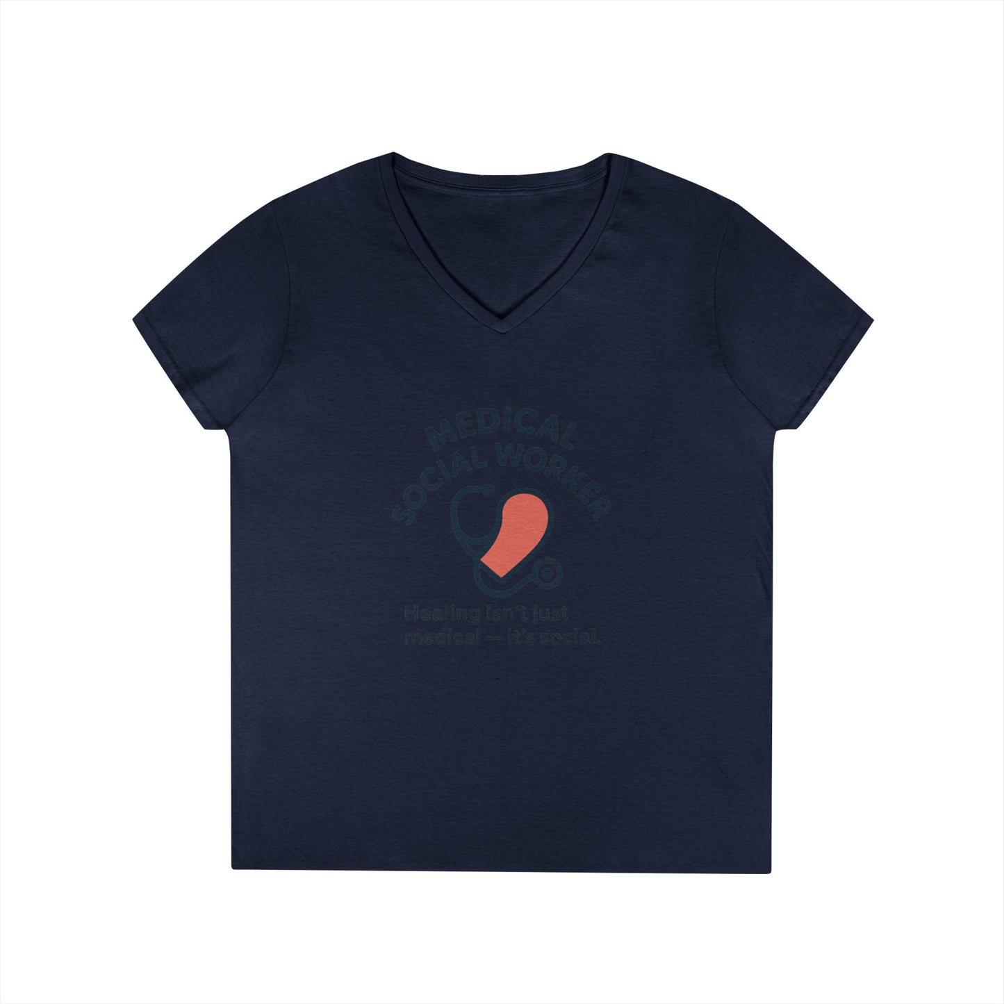 Medical Social Worker V-Neck Shirt — "Healing isn't just medical — it's social."