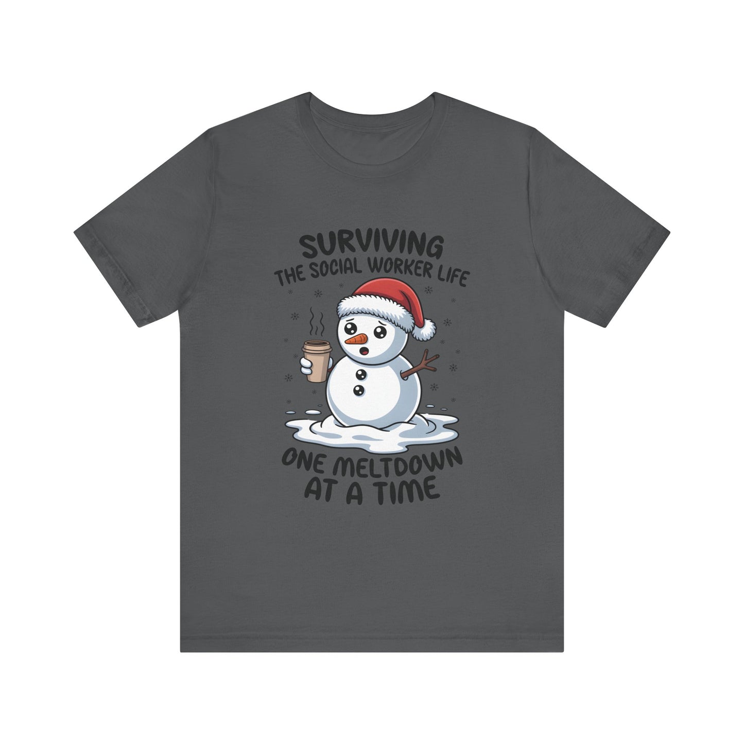 Men's Social Worker Snowman Tee — "Surviving the Social Worker Life: One Meltdown at a Time"