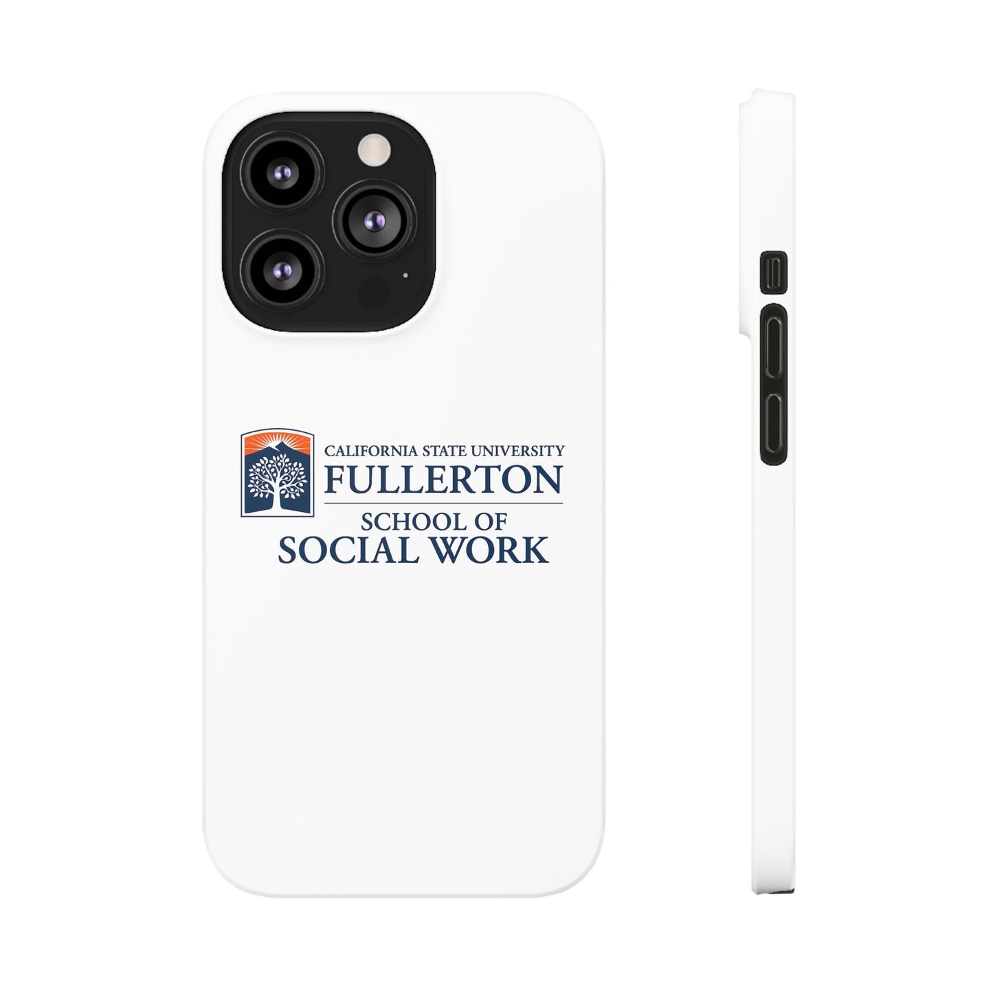 Cal State Fullerton University - Slim I-Phone Case - School of Social Work (White)