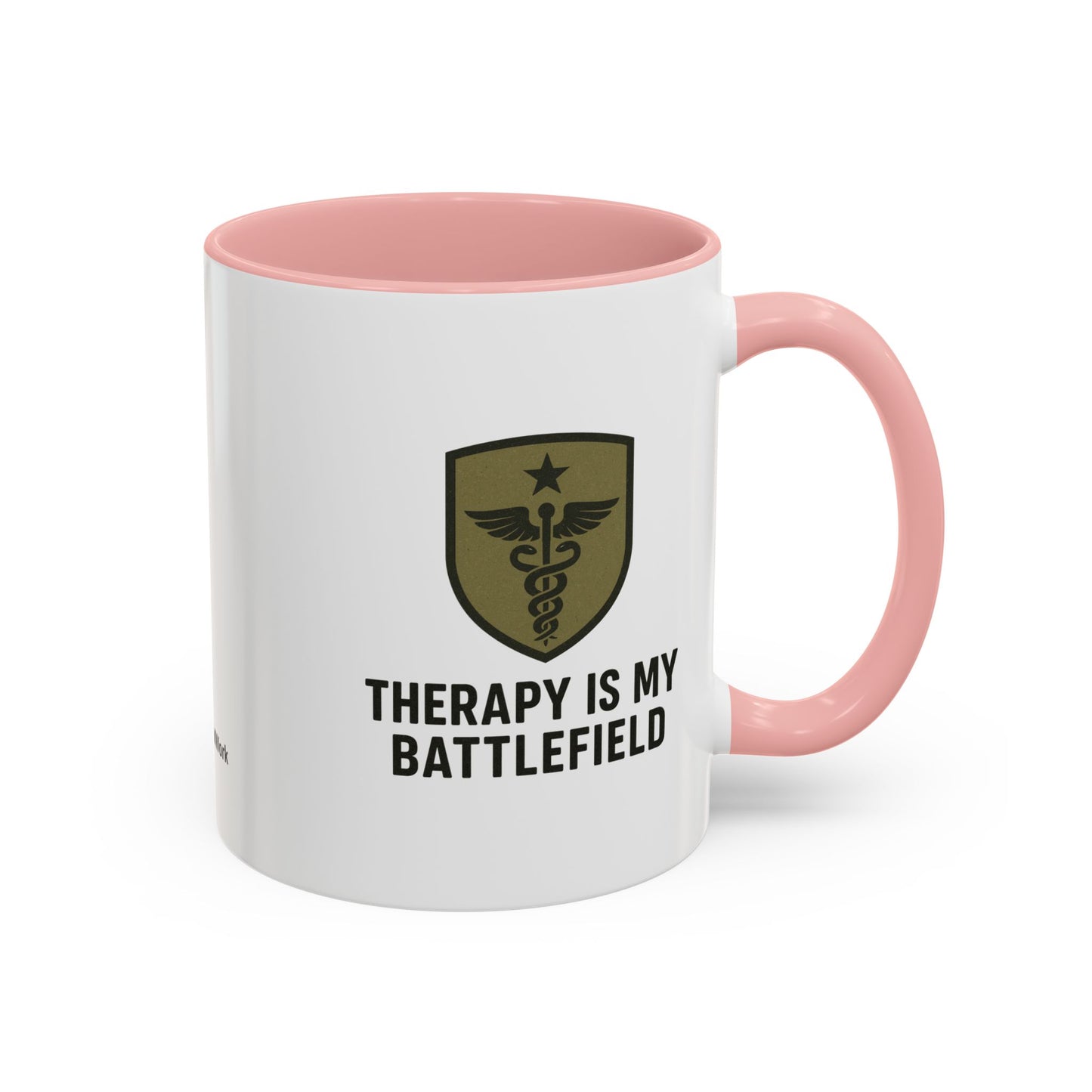 Military Social Work -Empowering Coffee Mug - "Therapy is My Battlefield" - Perfect Gift for Advocates and Supporters