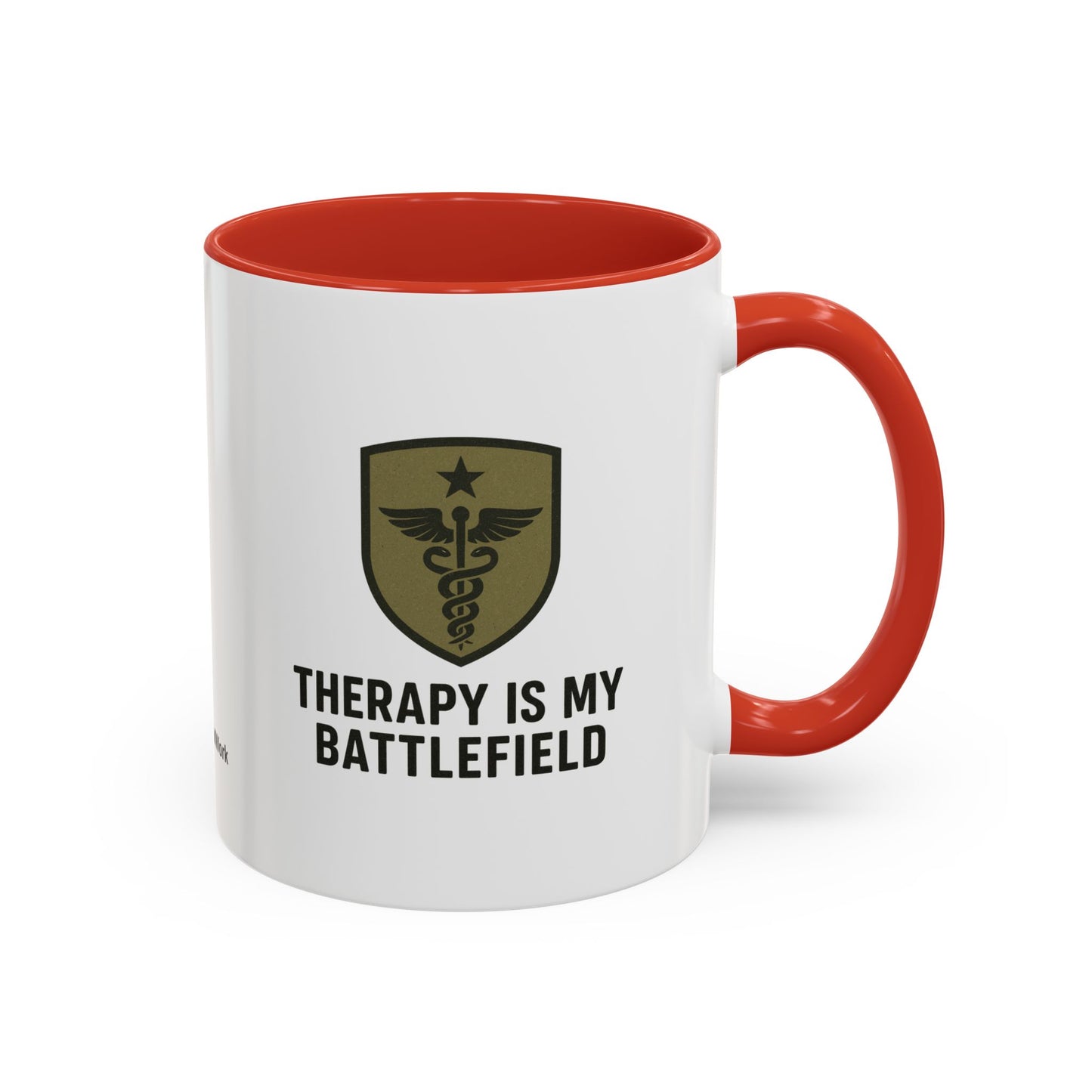 Military Social Work -Empowering Coffee Mug - "Therapy is My Battlefield" - Perfect Gift for Advocates and Supporters