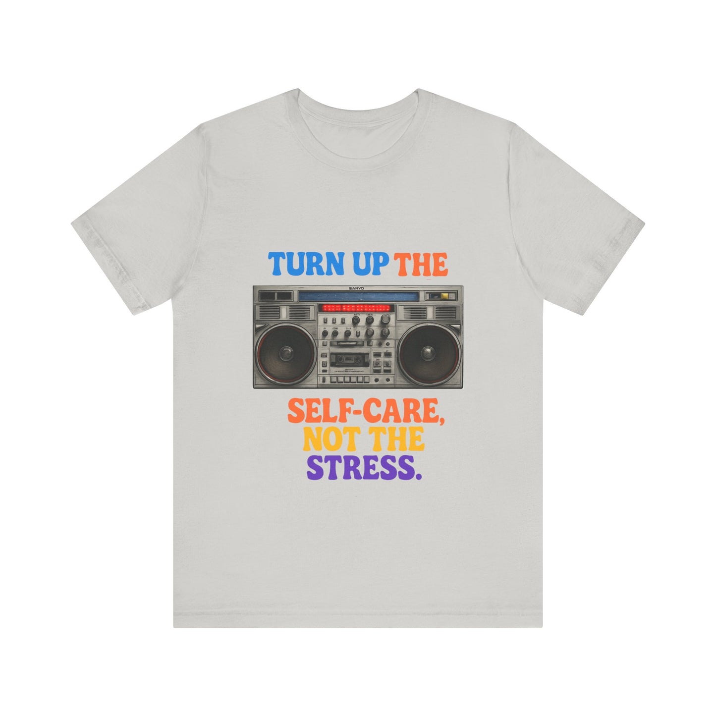 Unisex -Turn Up the Self-Care Tee — Retro Boombox Mental Health Shirt