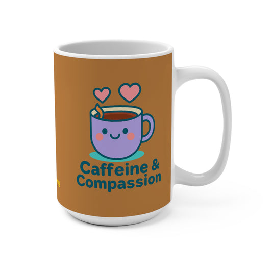 Caffeine & Compassion 15oz Coffee Mug — Cute Kawaii Cup Gift for Caregivers (Matches Coffee!)