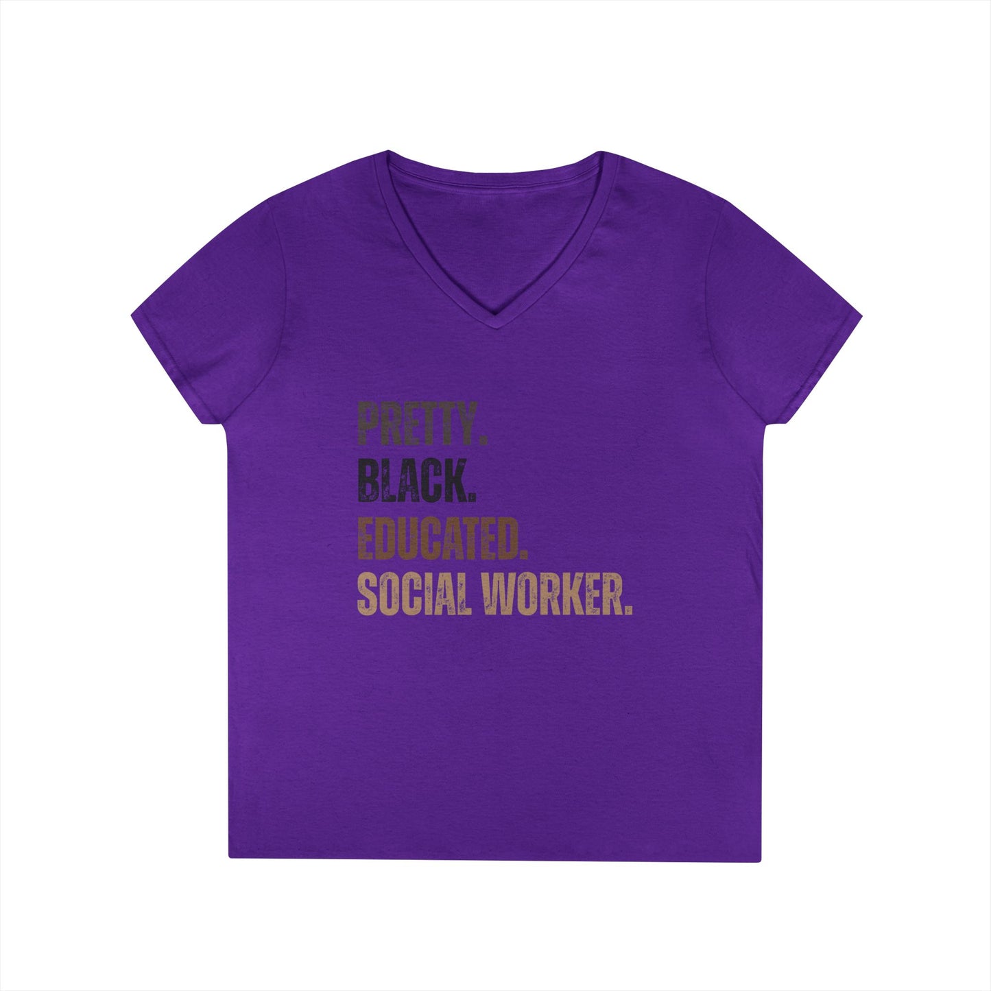 Pretty. Black. Educated. Social Worker. V-Neck Tee