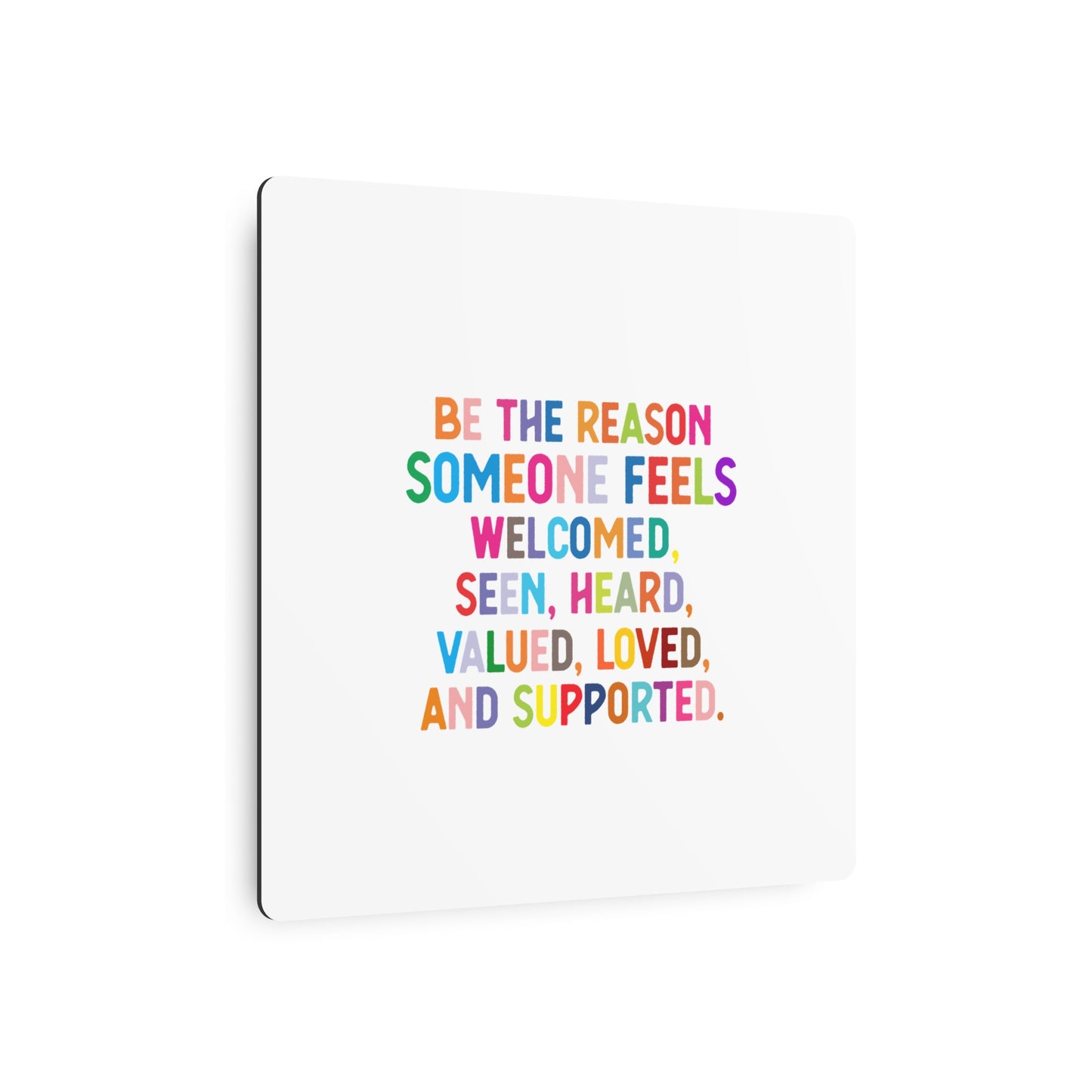 Metal Art Sign - "Be the Reason" Rainbow Inspirational Wall Decor - Social Work
