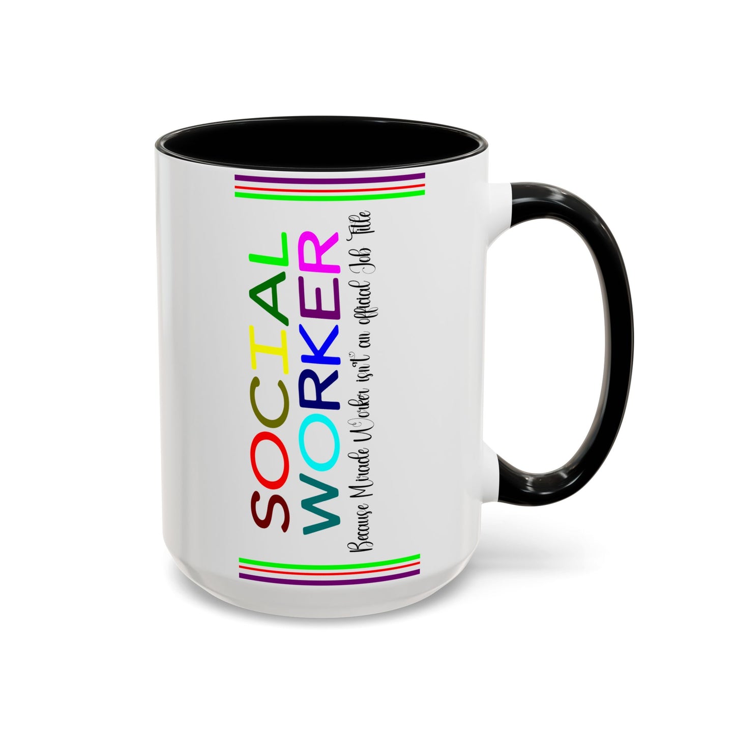 Social Worker Coffee Mug — Colorful Accent Mug with ‘Social Worker Ingredients’ Text (15oz)