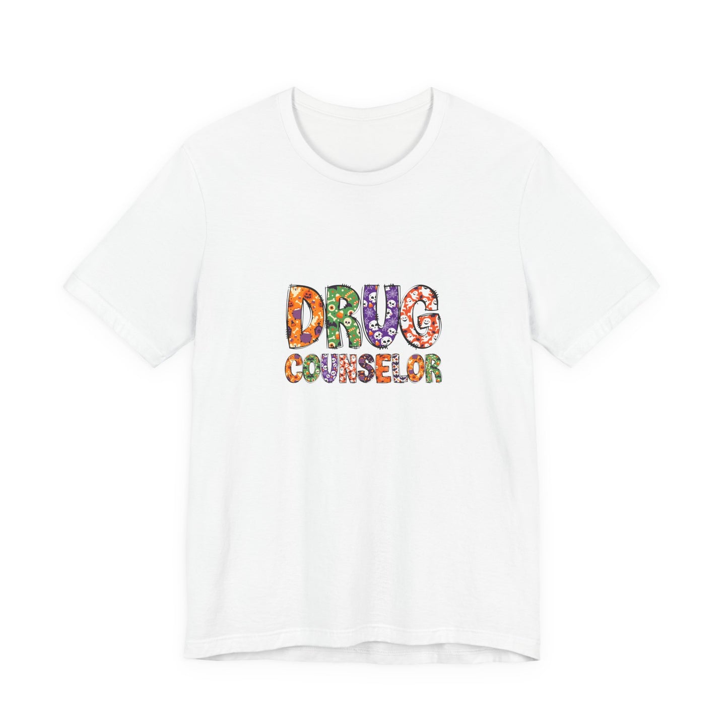 Unisex Drug Counselor Floral Graphic Tee — Colorful Text Short Sleeve Shirt